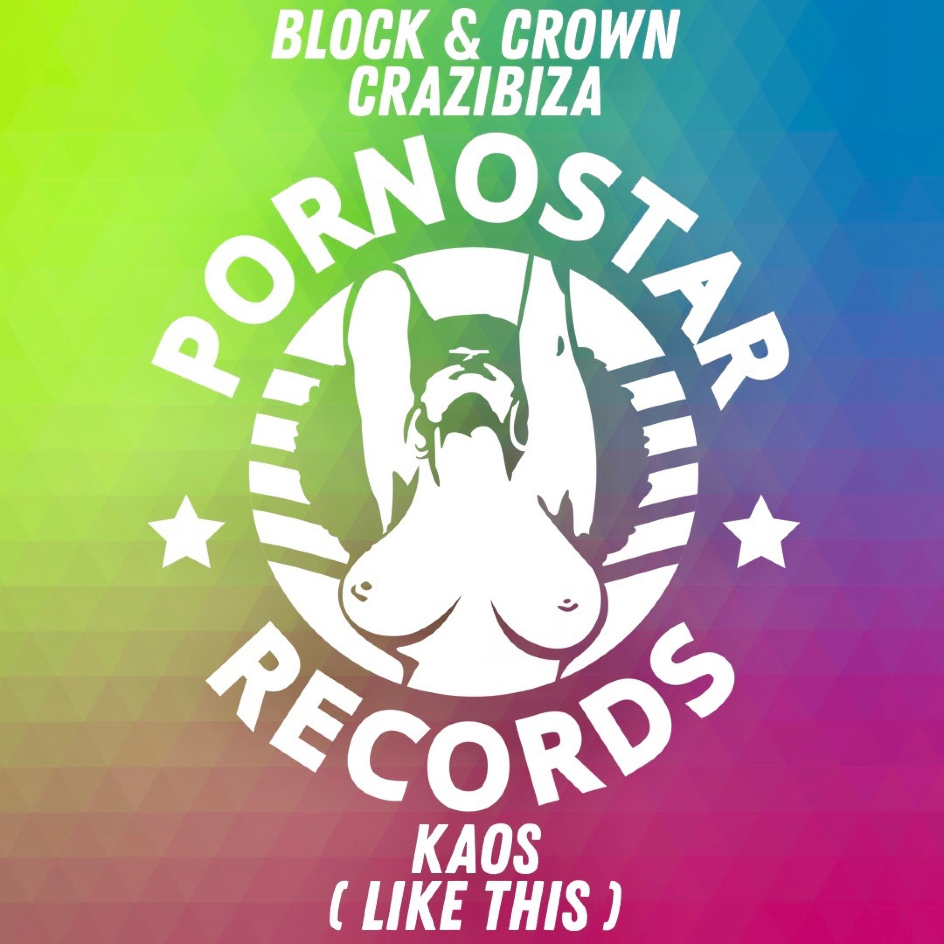 Kaos ( Like This ) (Block & Crown Remix)