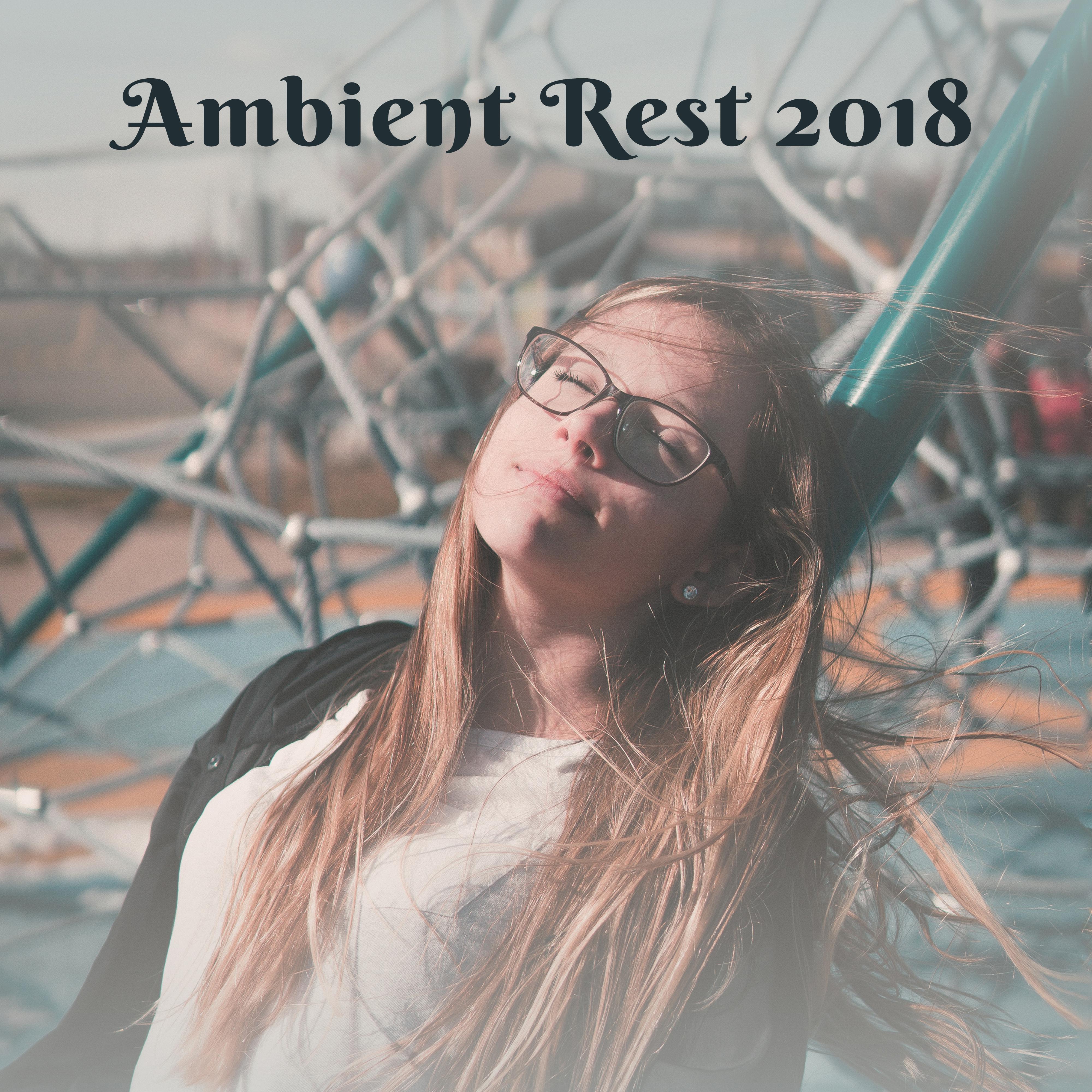 Ambient Rest 2018