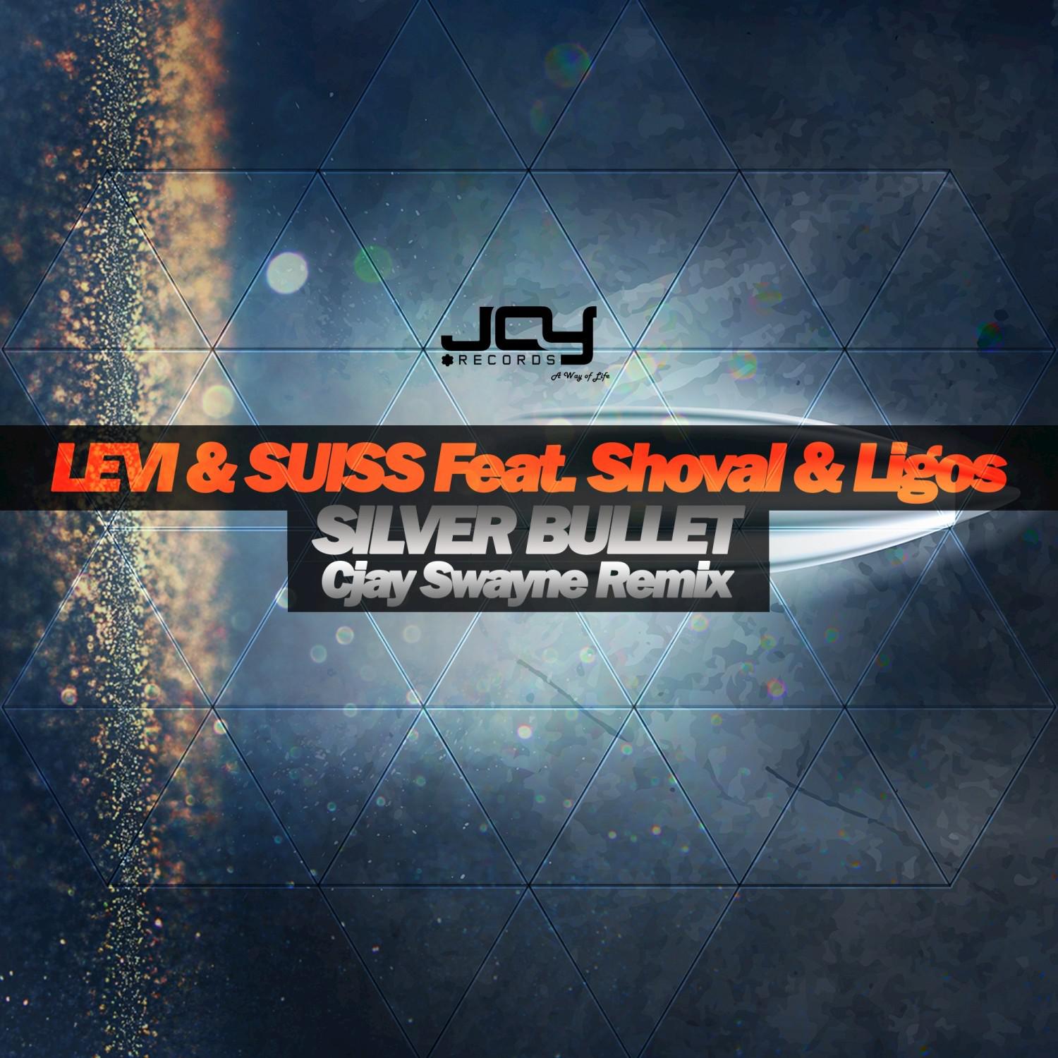 Silver Bullet (CJay Swayne Remix)