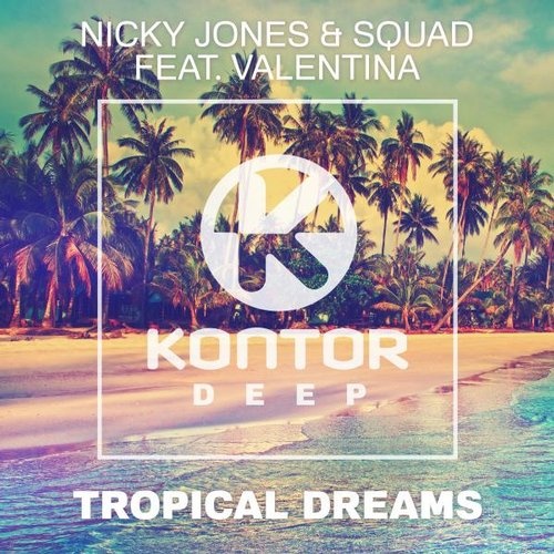 Tropical Dreams (Original Mix) 