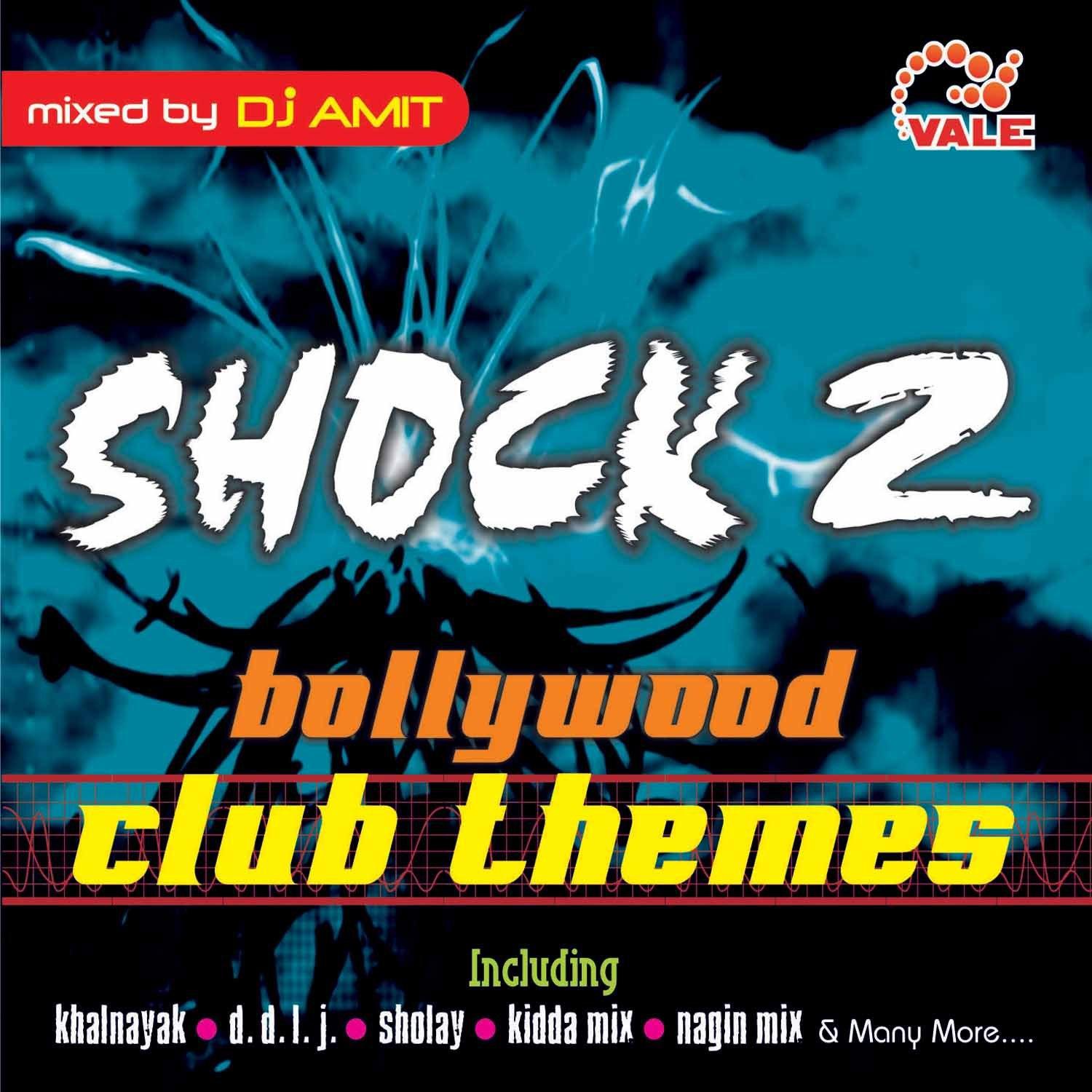 Shock 2 bollywood club themes