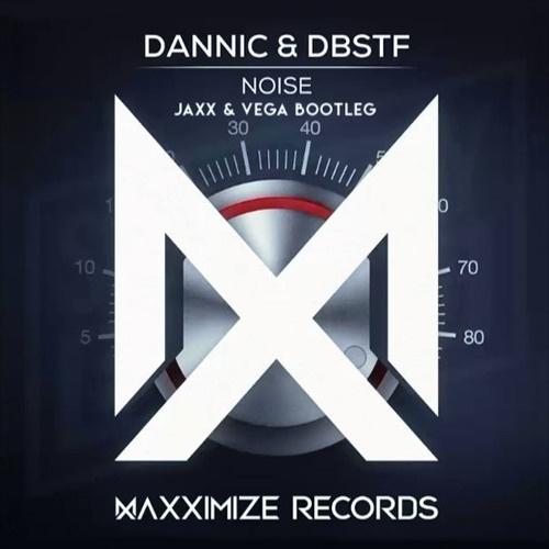 Noise (Jaxx & Vega Bootleg)