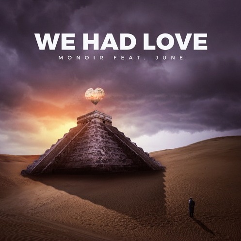 We Had Love (Going Deeper Remix)