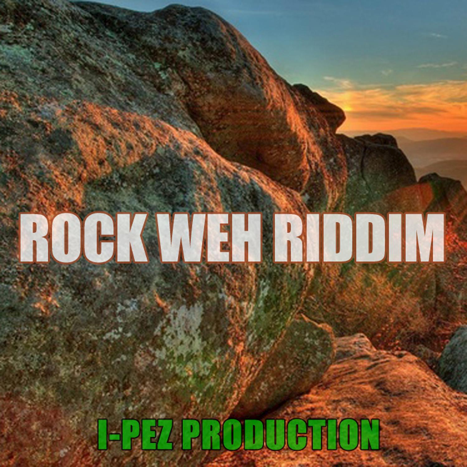 Rock Weh Riddim