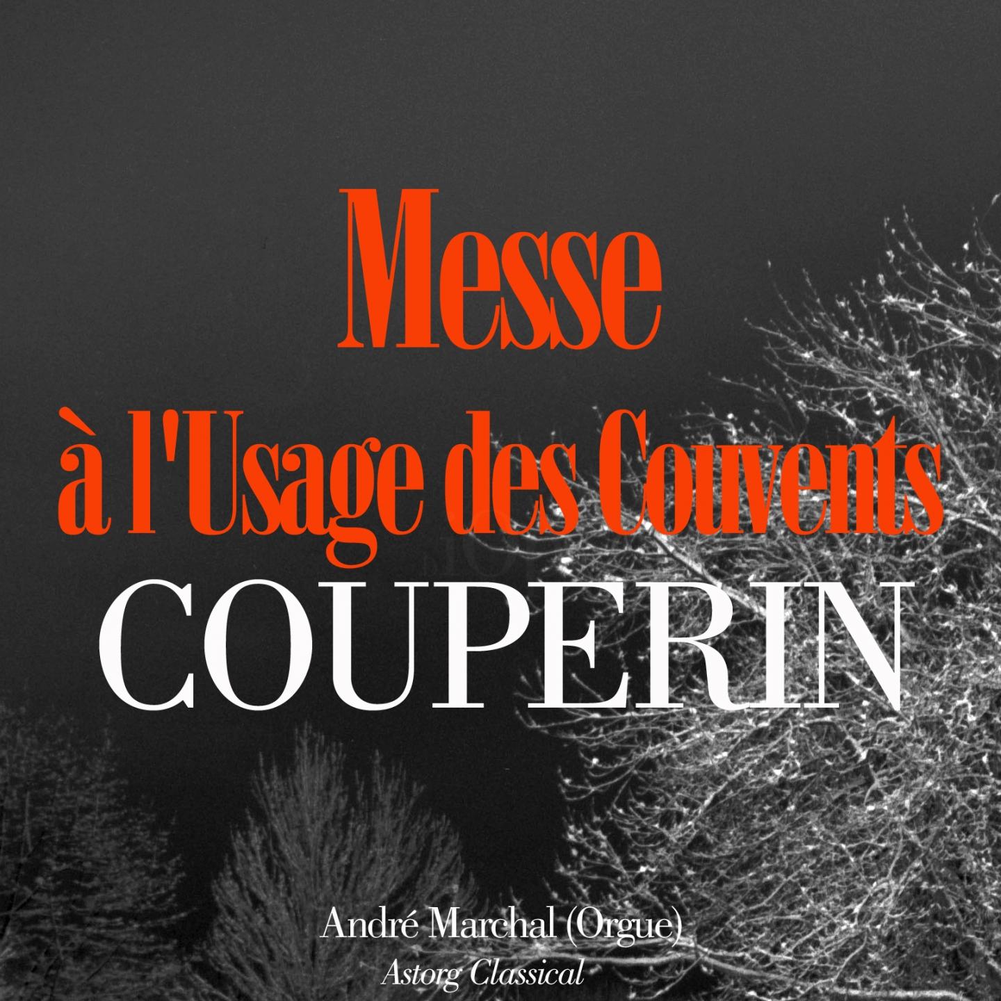 Couperin: Messe a l' usage des couvents