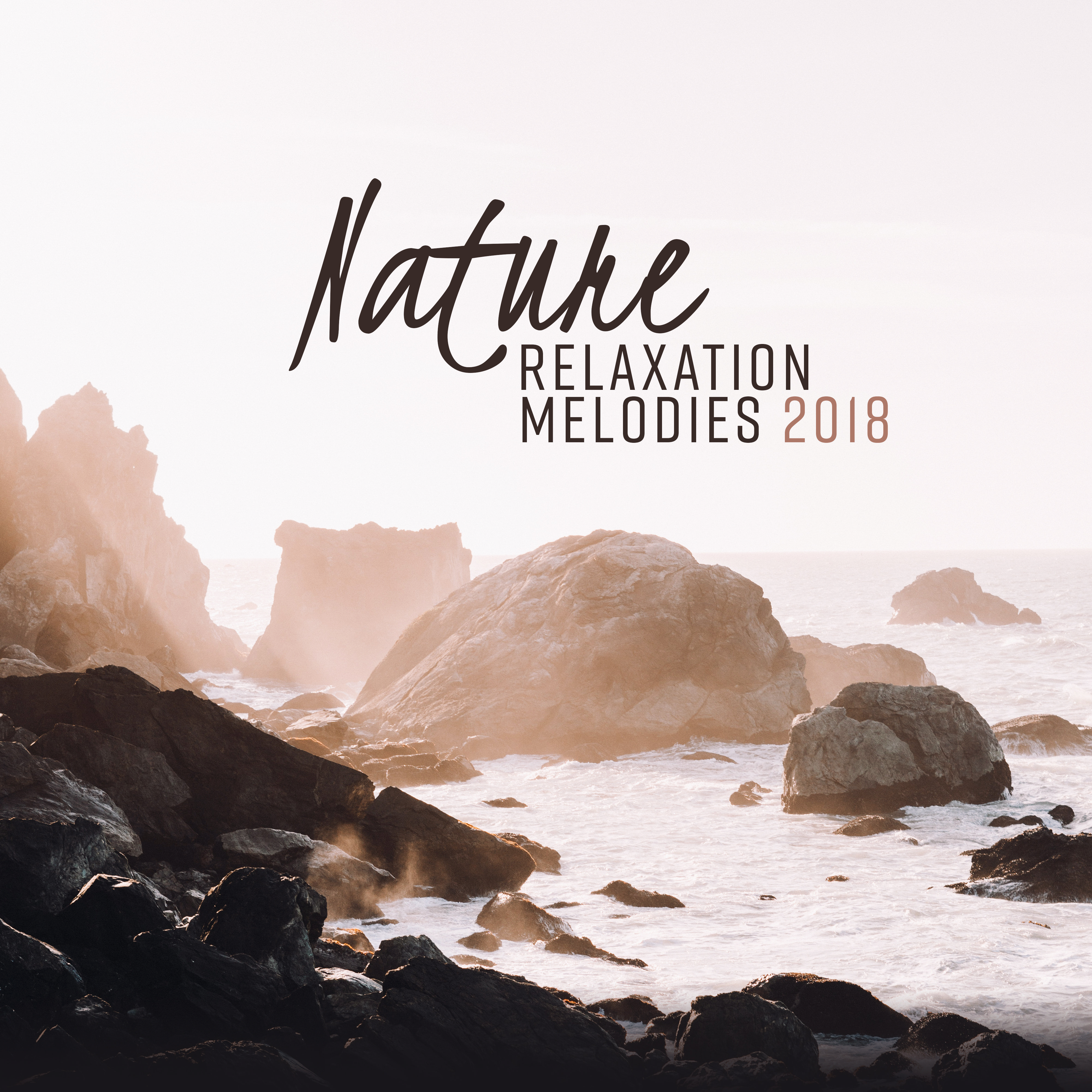Nature Relaxation Melodies 2018