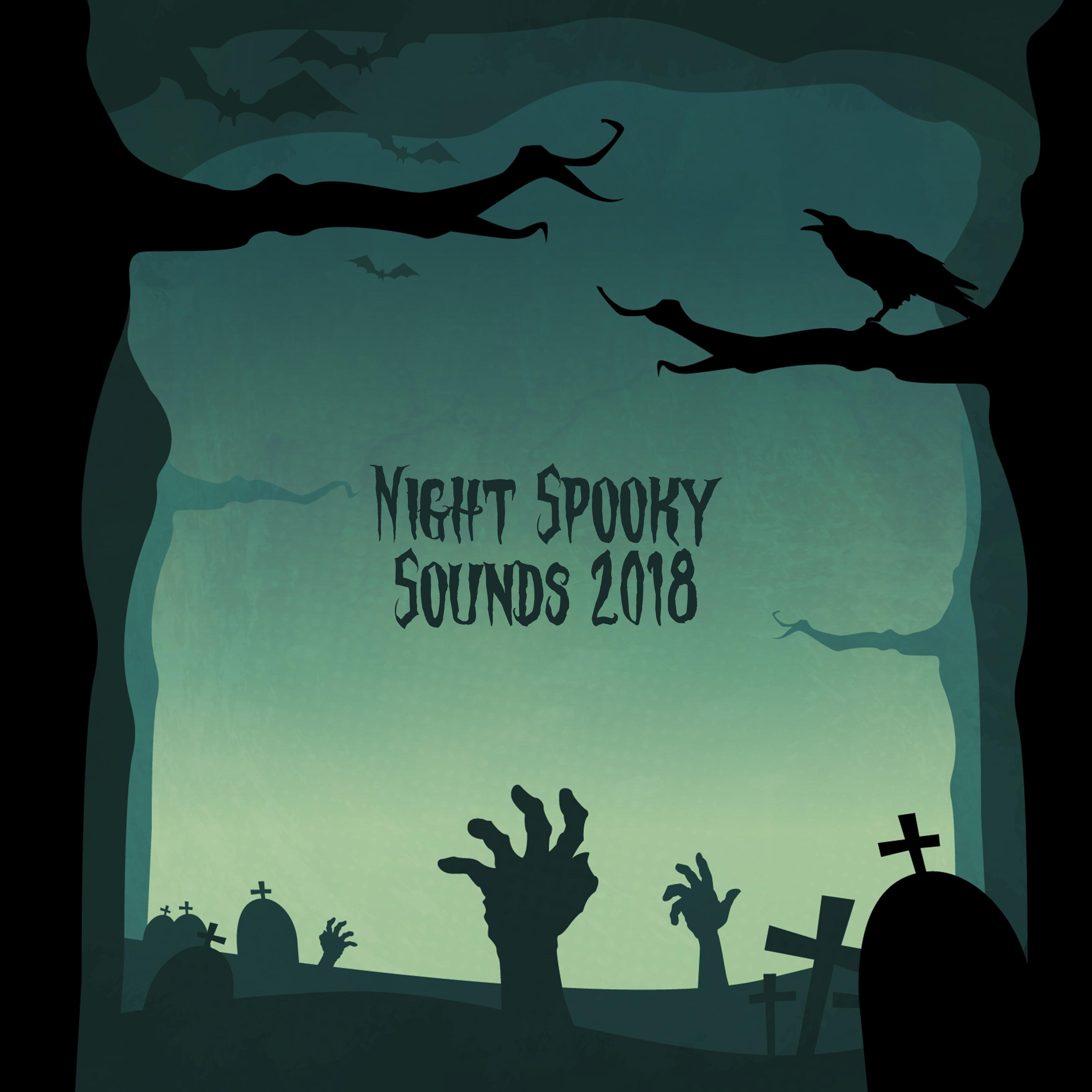 Night Spooky Sounds 2018