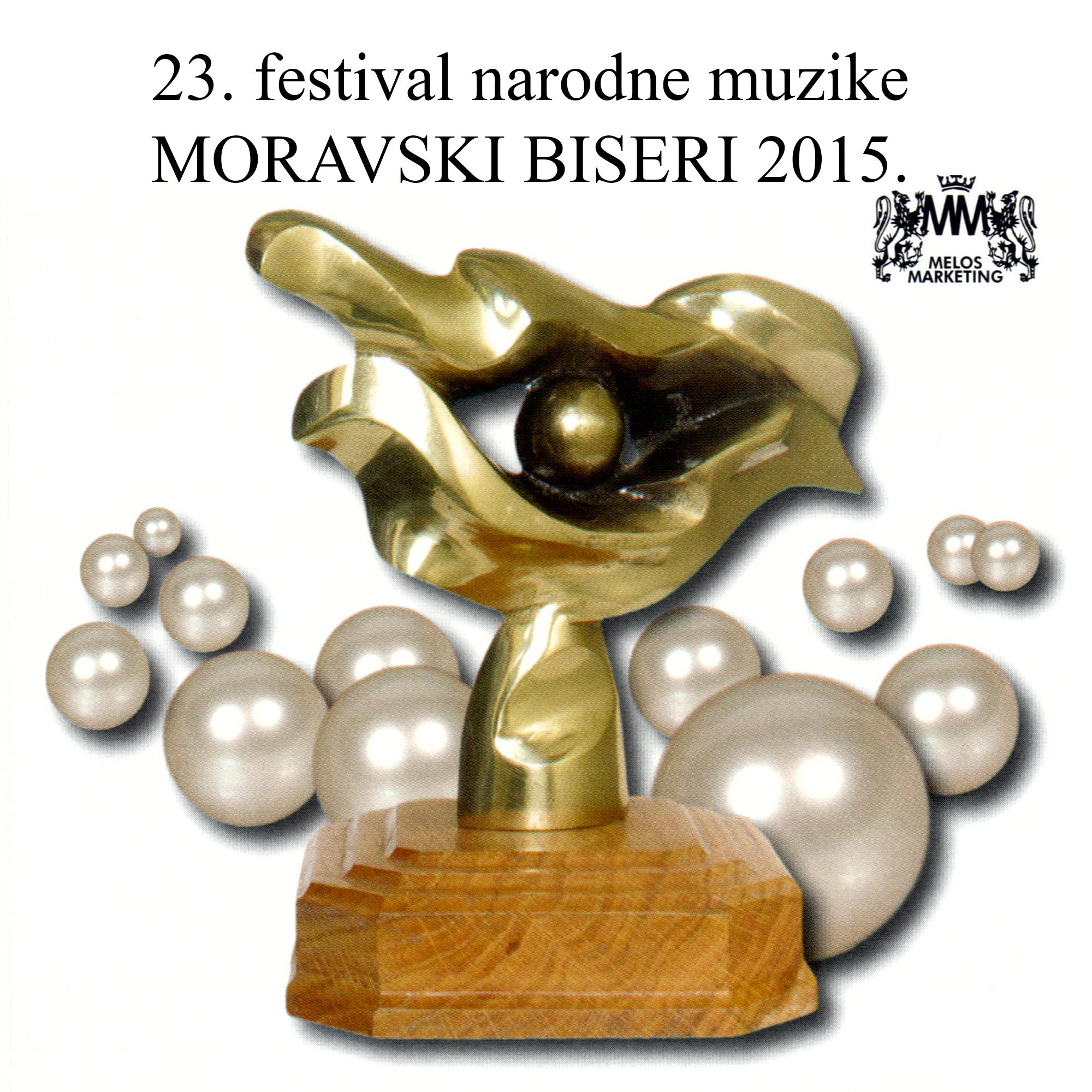 23. Festival narodne muzike MORAVSKI BISERI 2015
