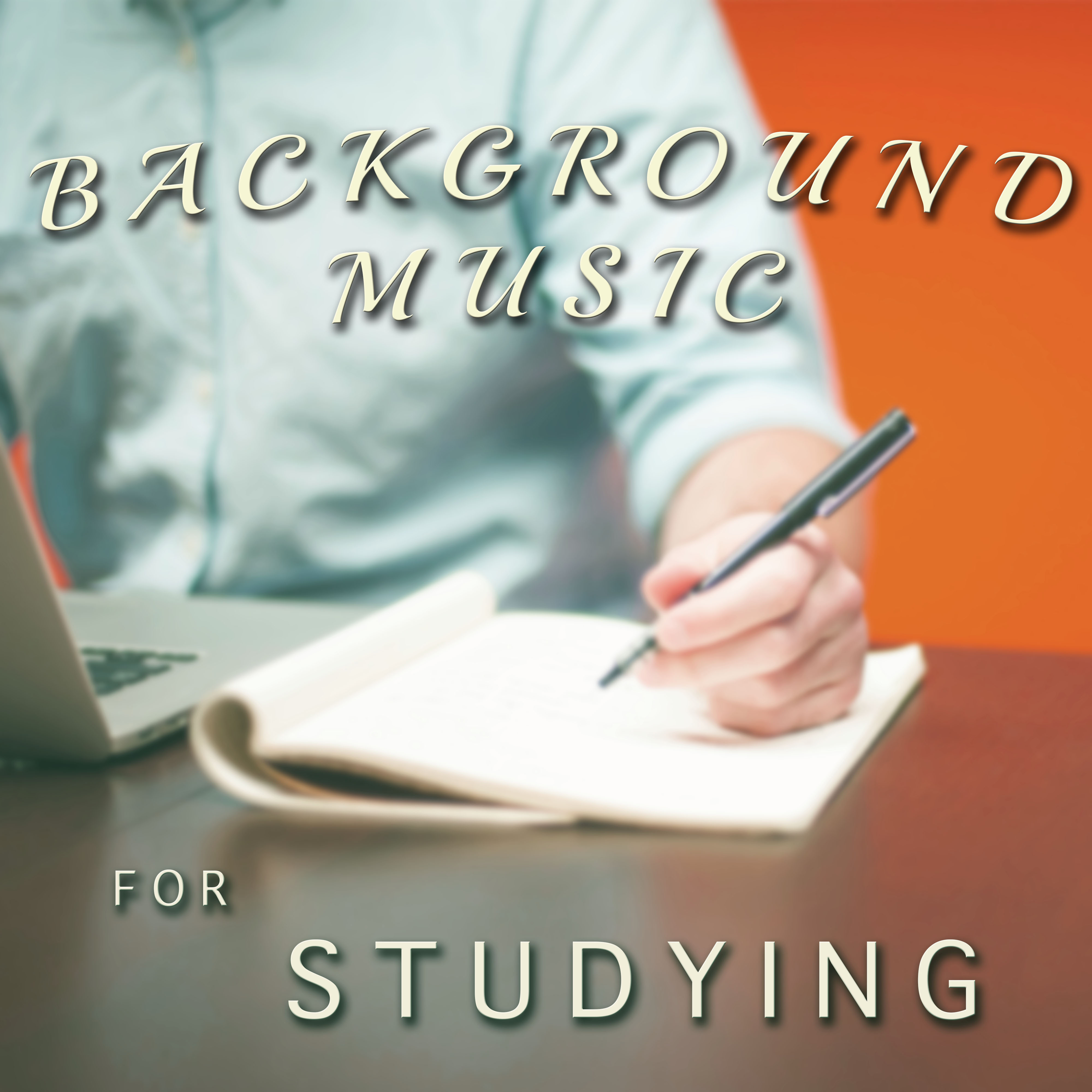 Background Music for Studying - Best Playlist to Seek Concentration