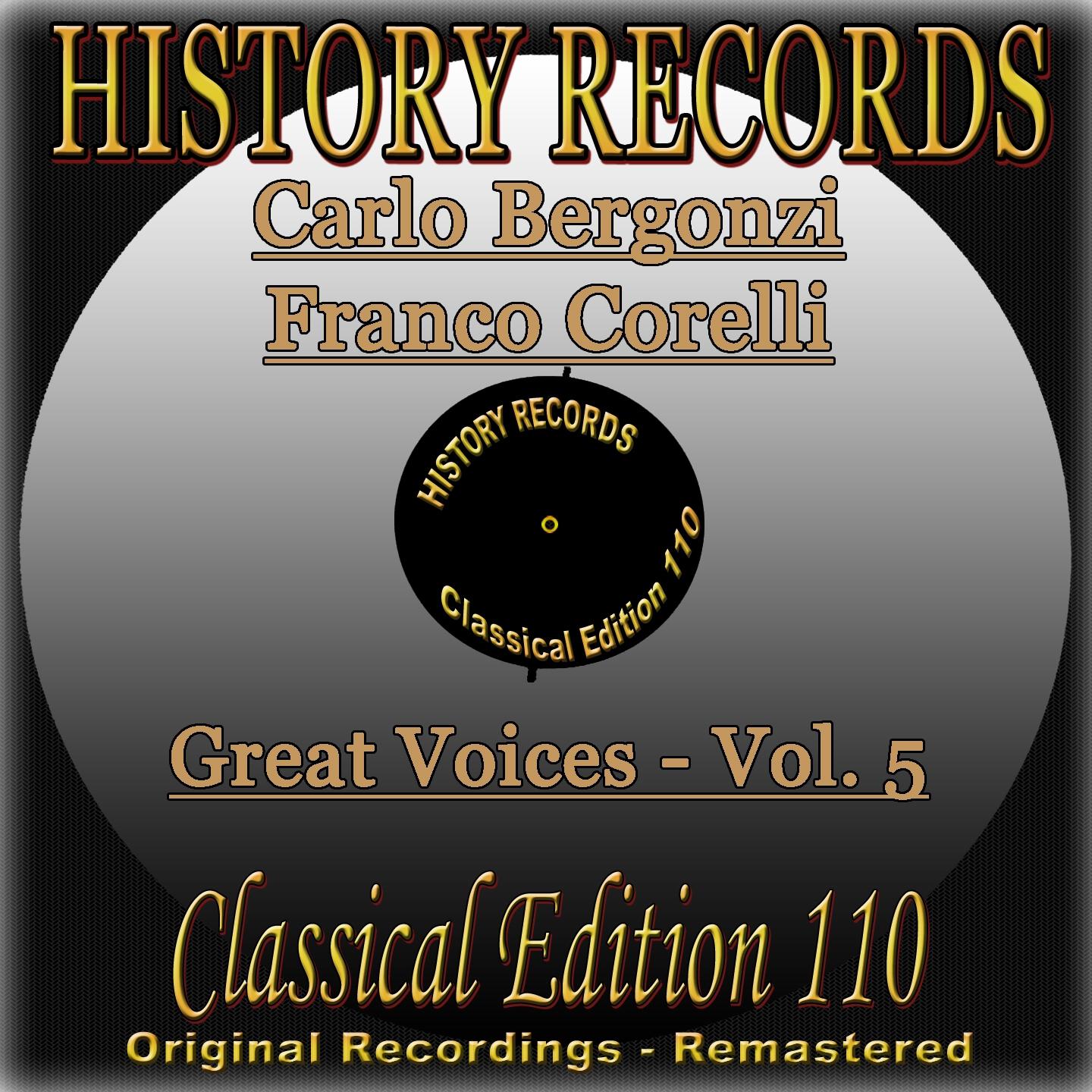History Records - Classical Edition 110 - Great Voices - Carlo Bergonzi & Franco Corelli (Original Recordings - Remastered)