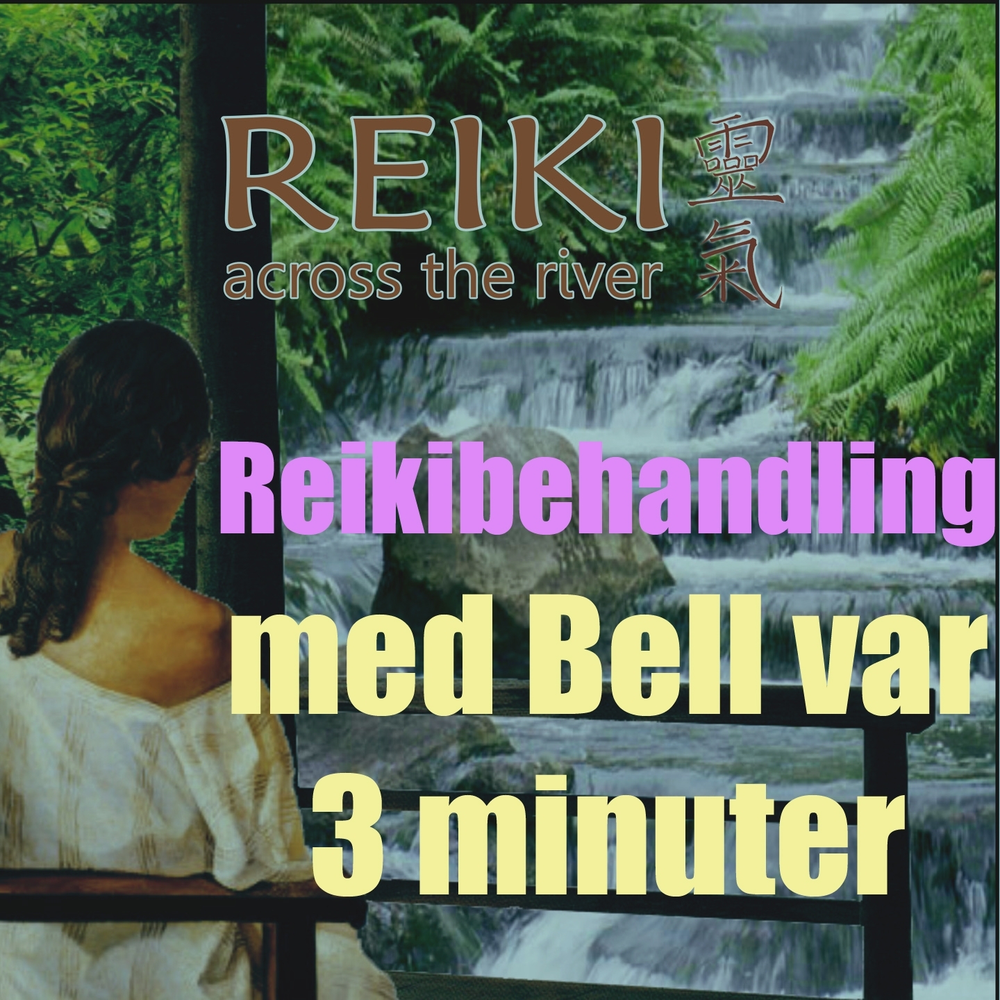 Reikibehandling (Med bell var 3 minuter)