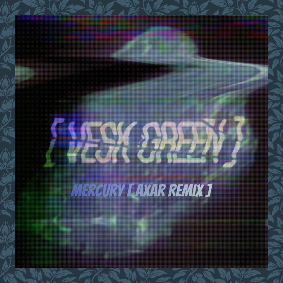 Mercury (Axar Remix)