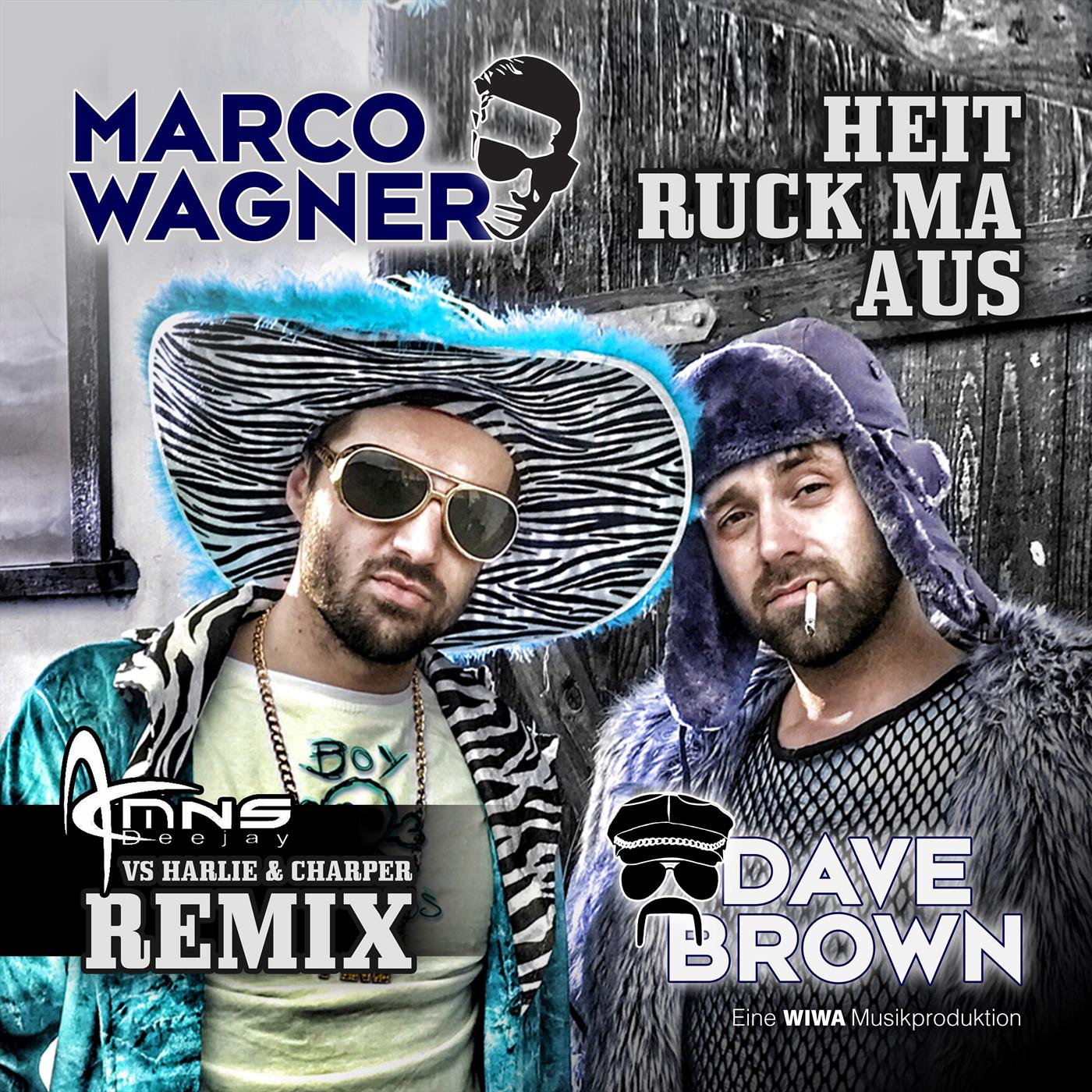Heit Ruck Ma Aus (DJ MNS vs Harlie & Charper Remix)