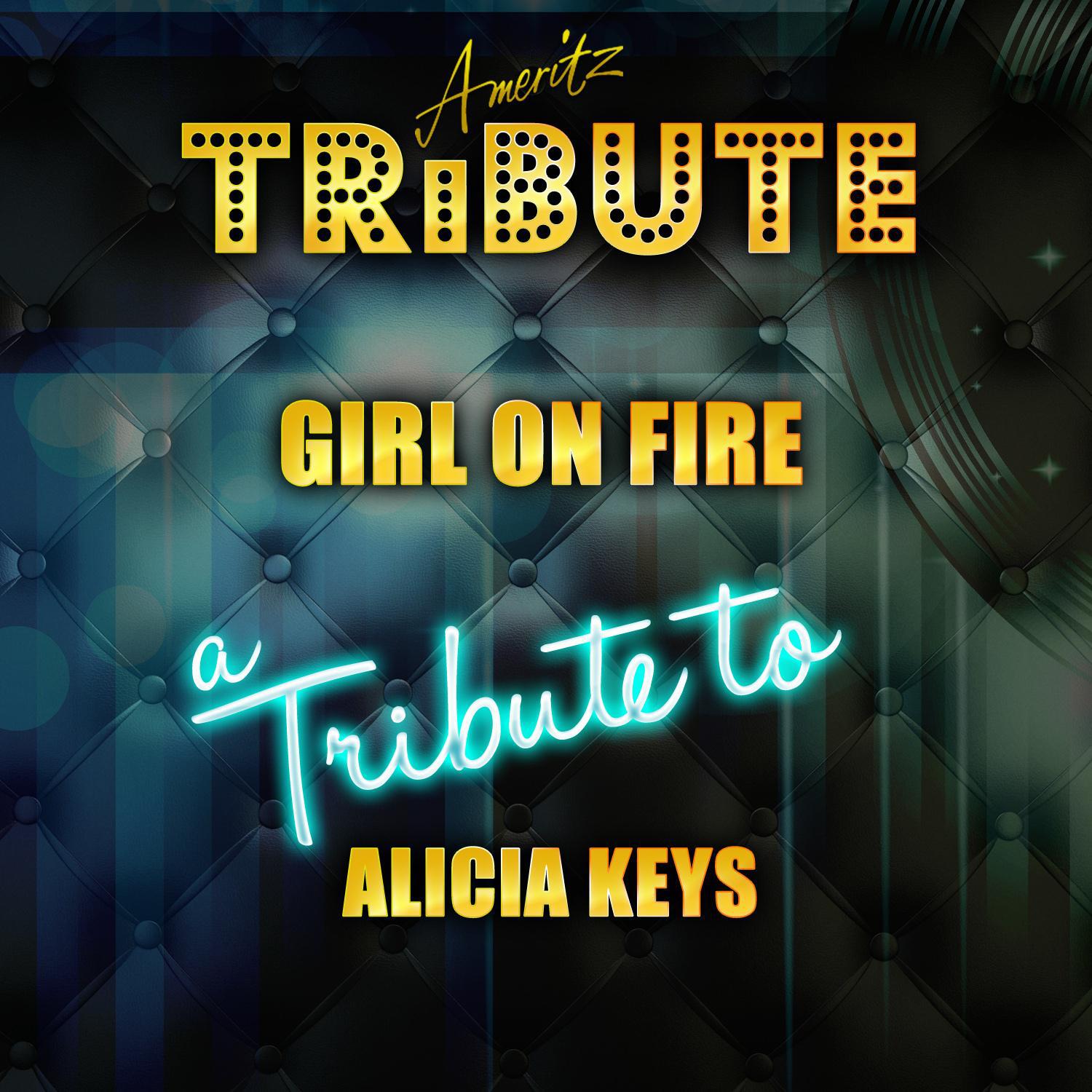 Girl On Fire (In the Style of Alicia Keys) - Single