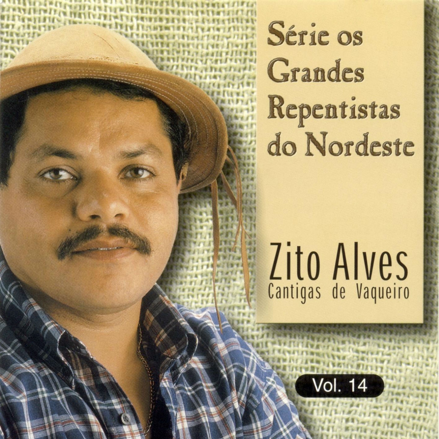 Se rie os Grandes Repentistas do Nordeste, Vol. 14 Cantigas de Vaqueiro