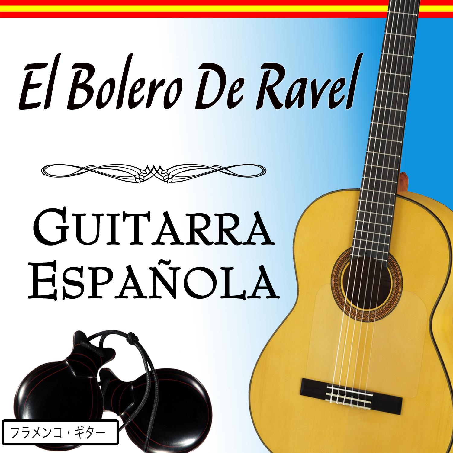 El Bolero De Ravel con Guitarra Espa ola