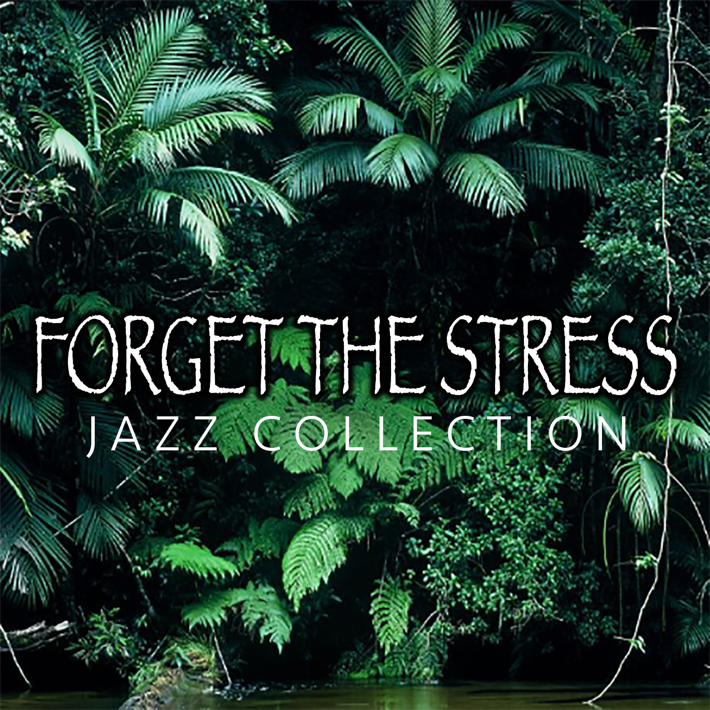 Forget The Stress Jazz Collection