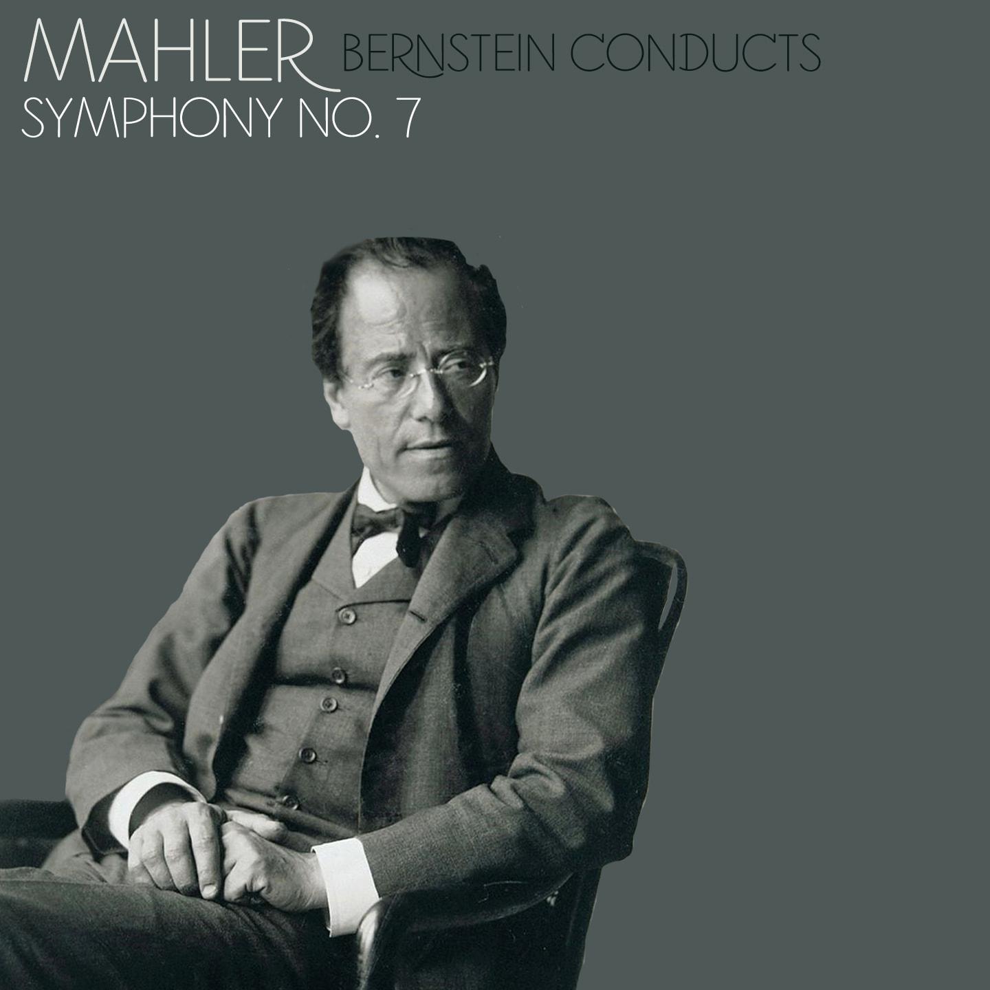 Mahler: Symphony No. 7, Op. 55