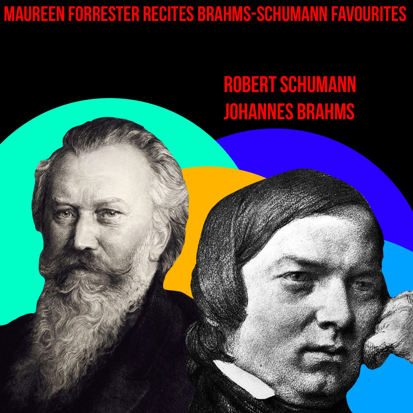 Maureen Forrester Recites Brahms-Schumann Favourites