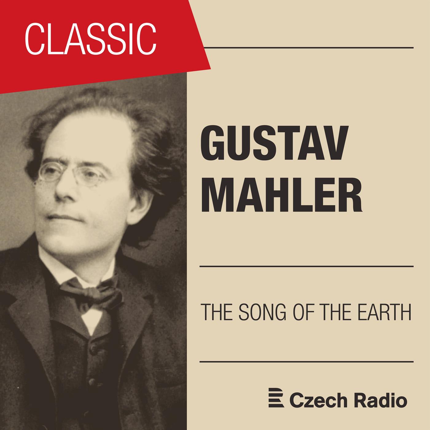 Gustav Mahler: The Song of the Earth