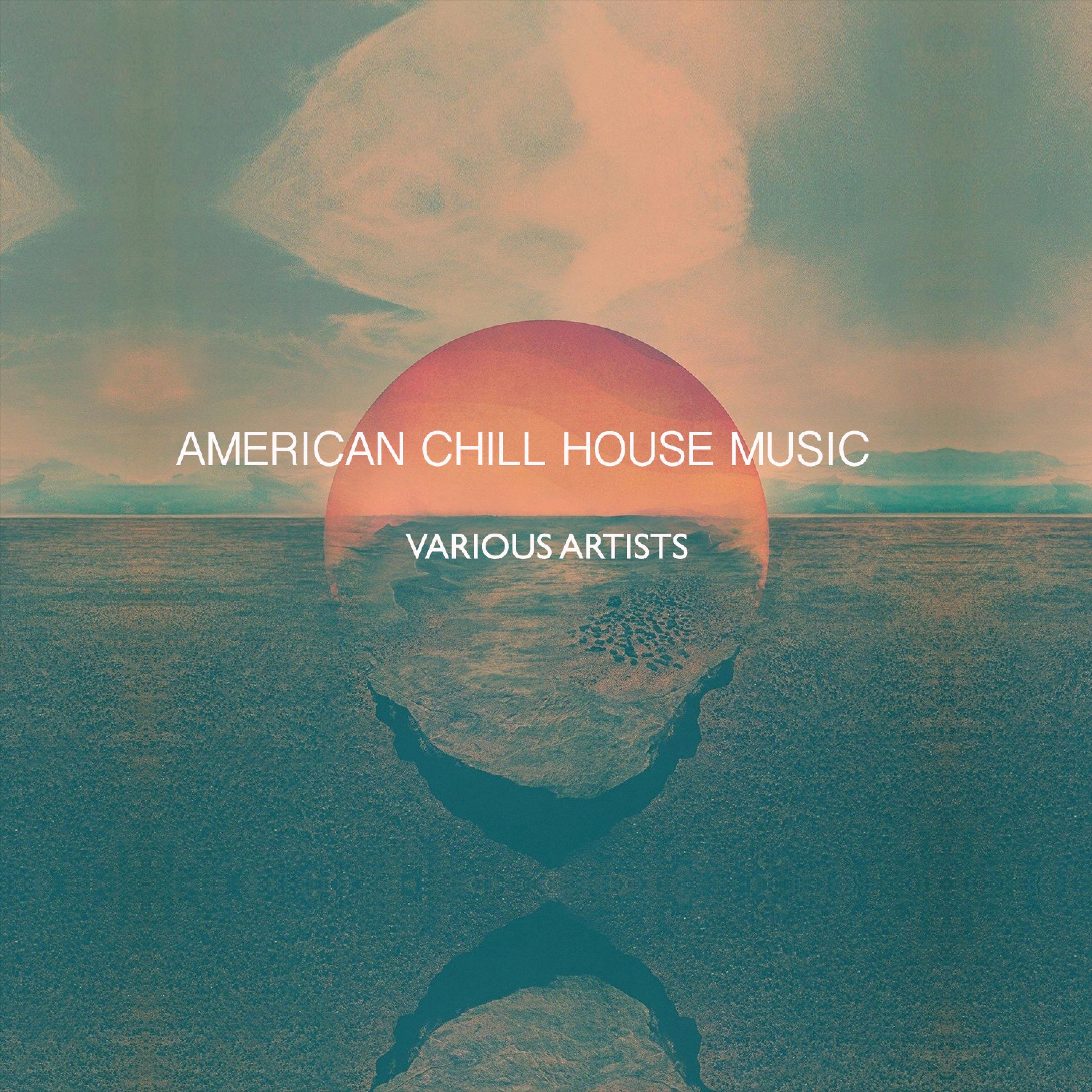 American Chill House Music