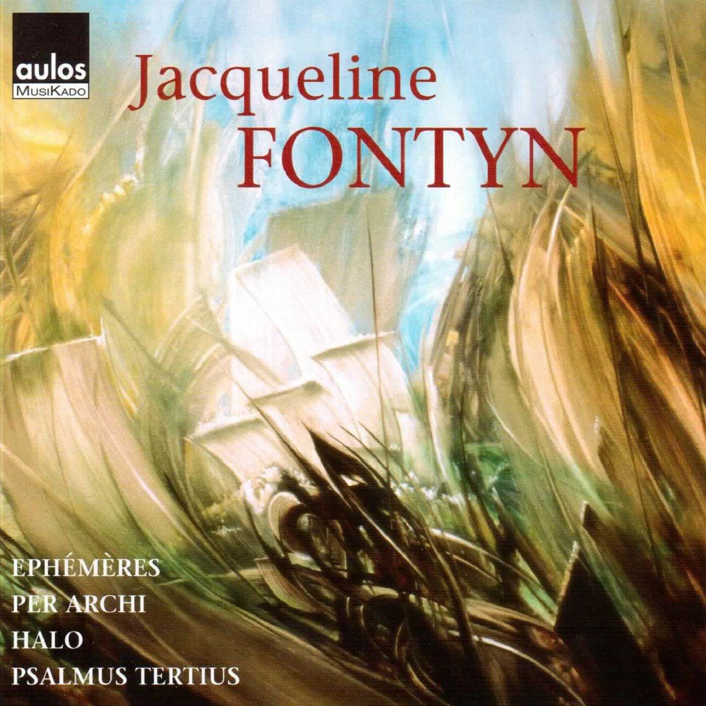 Jacqueline Fontyn: Ephe me res  Per archi  Halo  Psalmus tertius