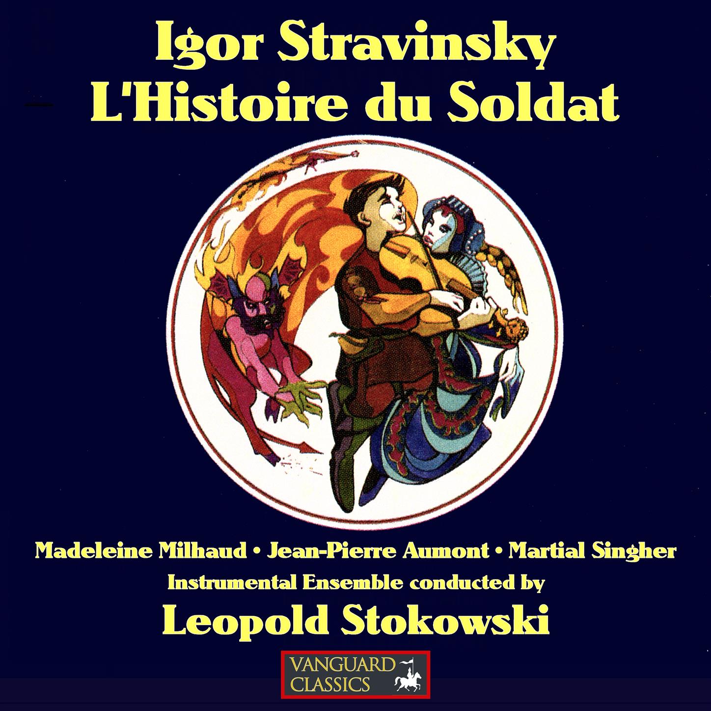 Stravinsky: L'Histoire Du Soldat