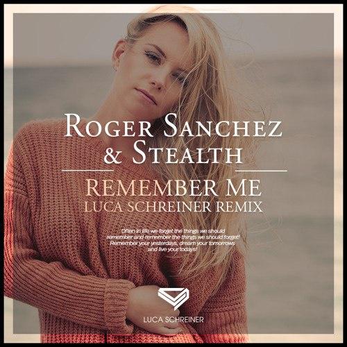 Remember Me (Luca Schreiner Remix)