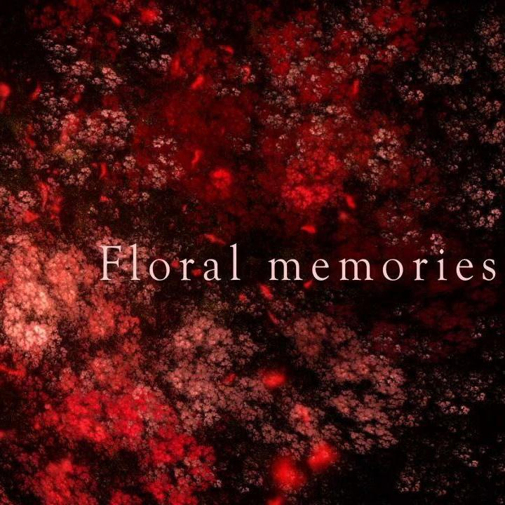 Floral Memories