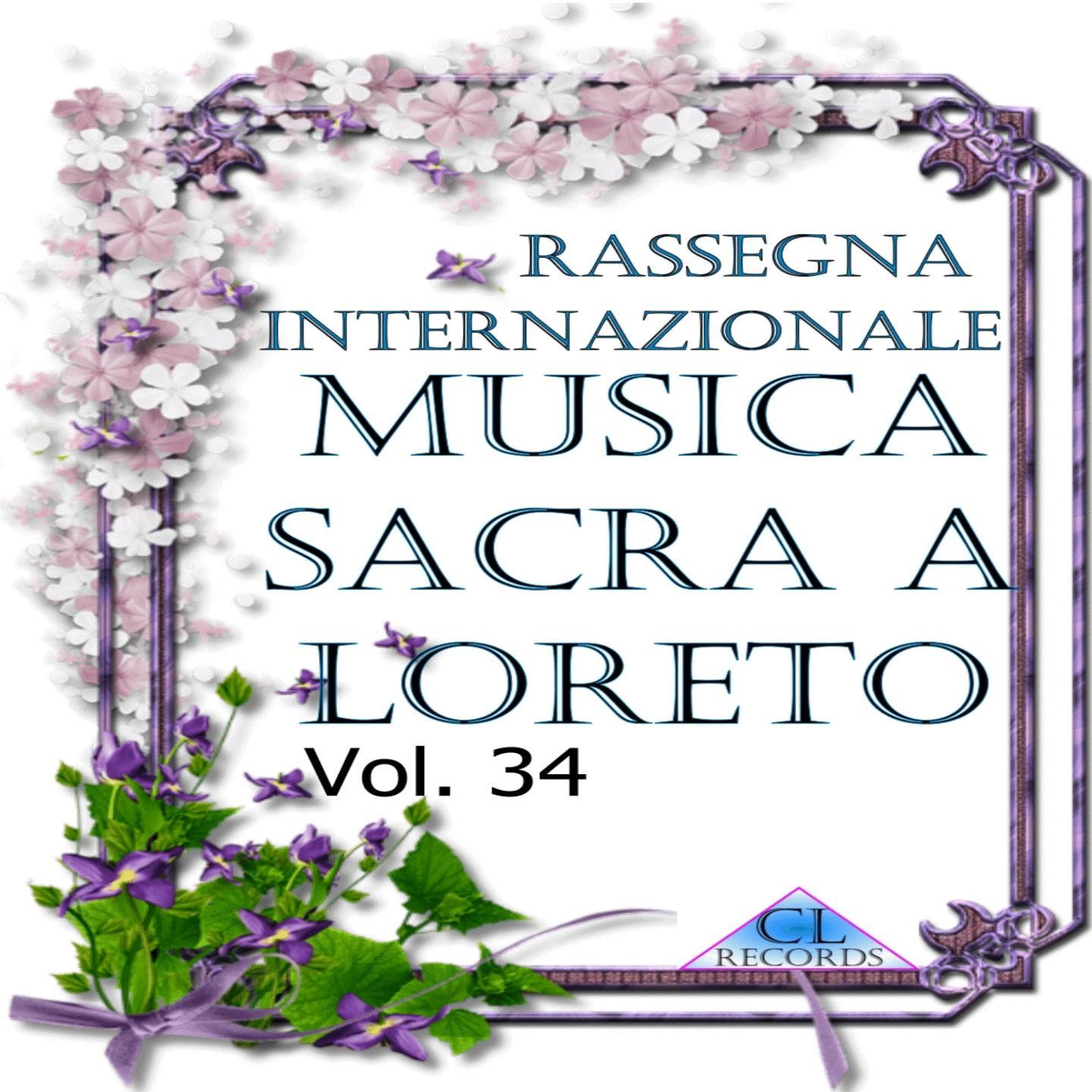 Musica Sacra a Loreto Vol. 34 - Saluto a Maria (Live Recording)