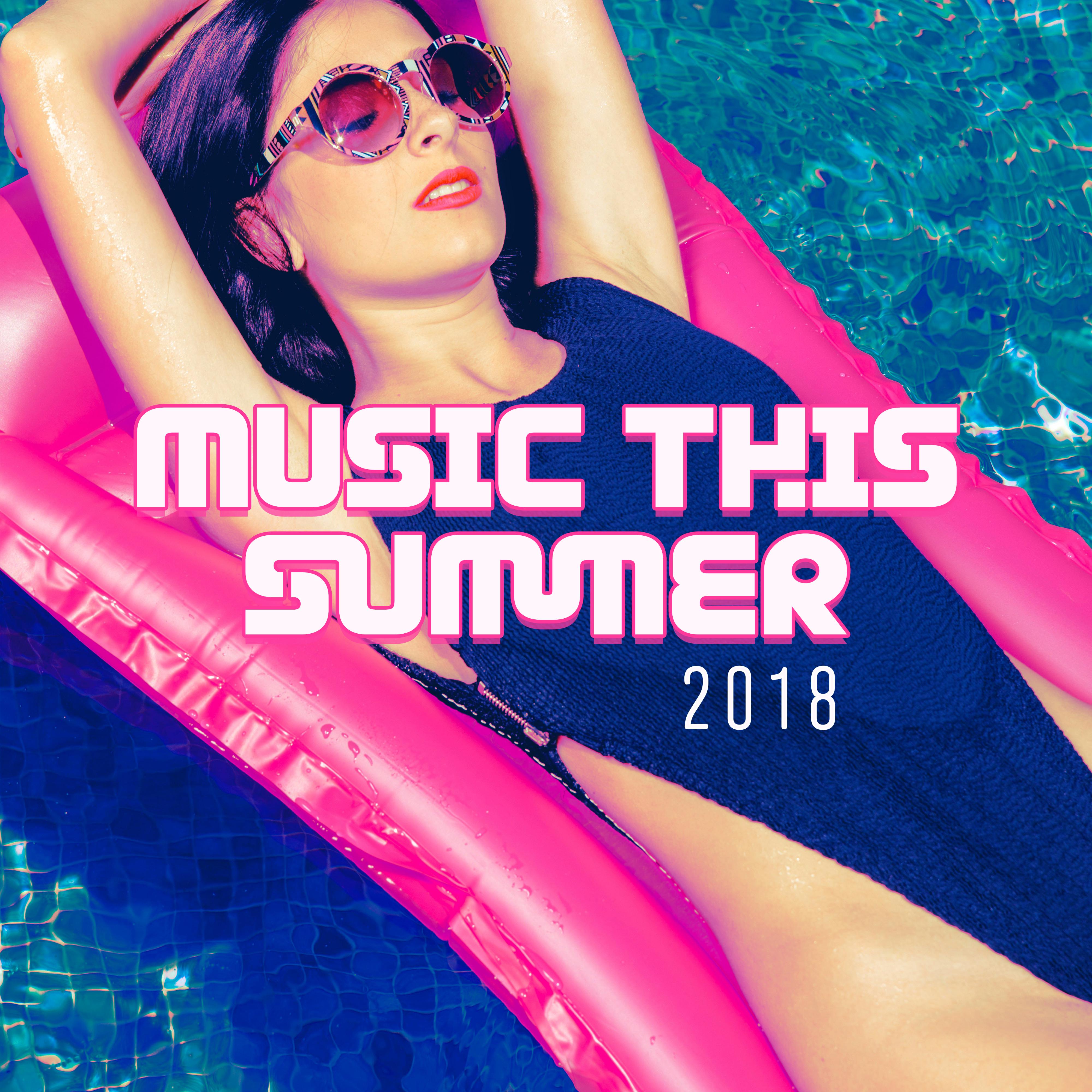 Music This Summer 2018