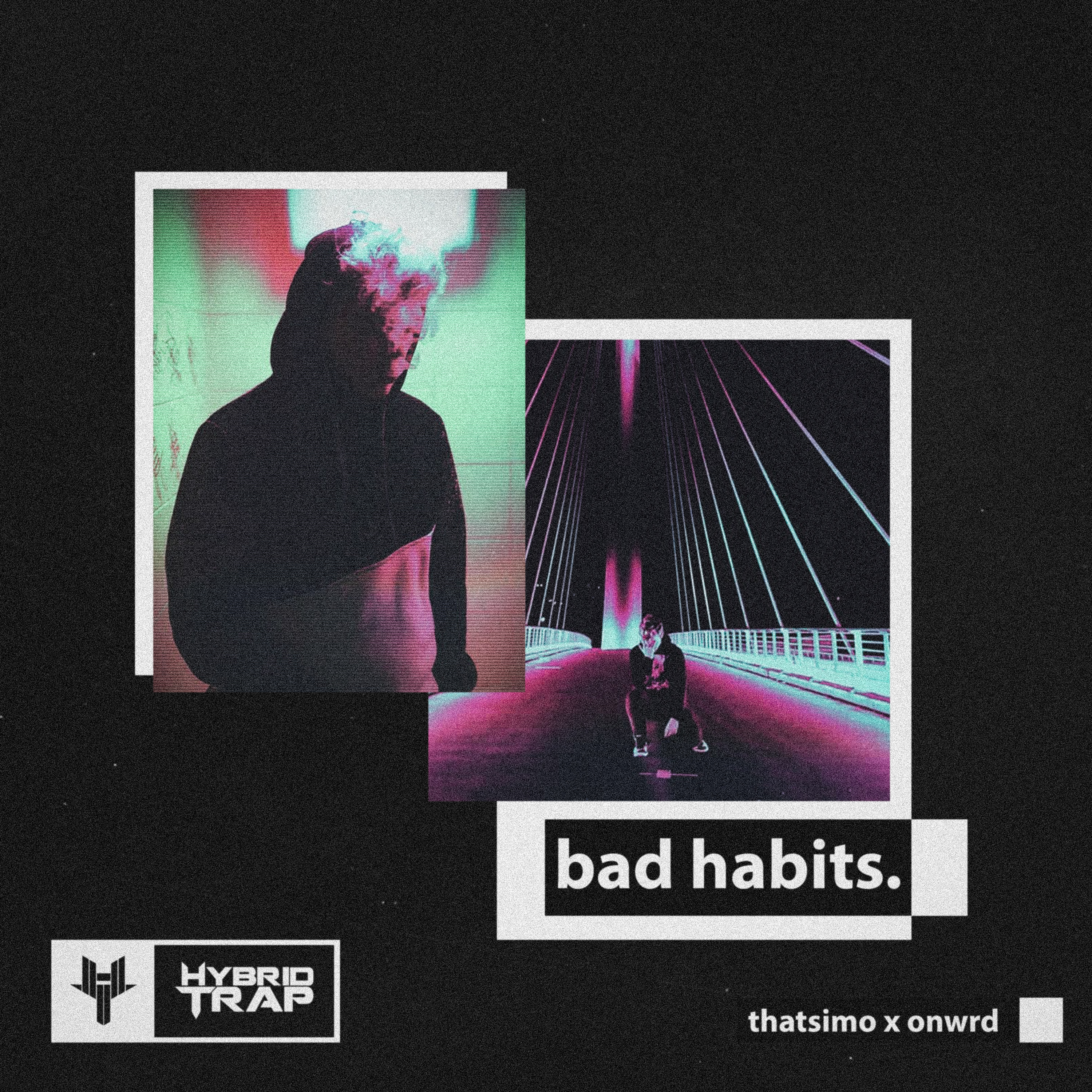 Bad Habits