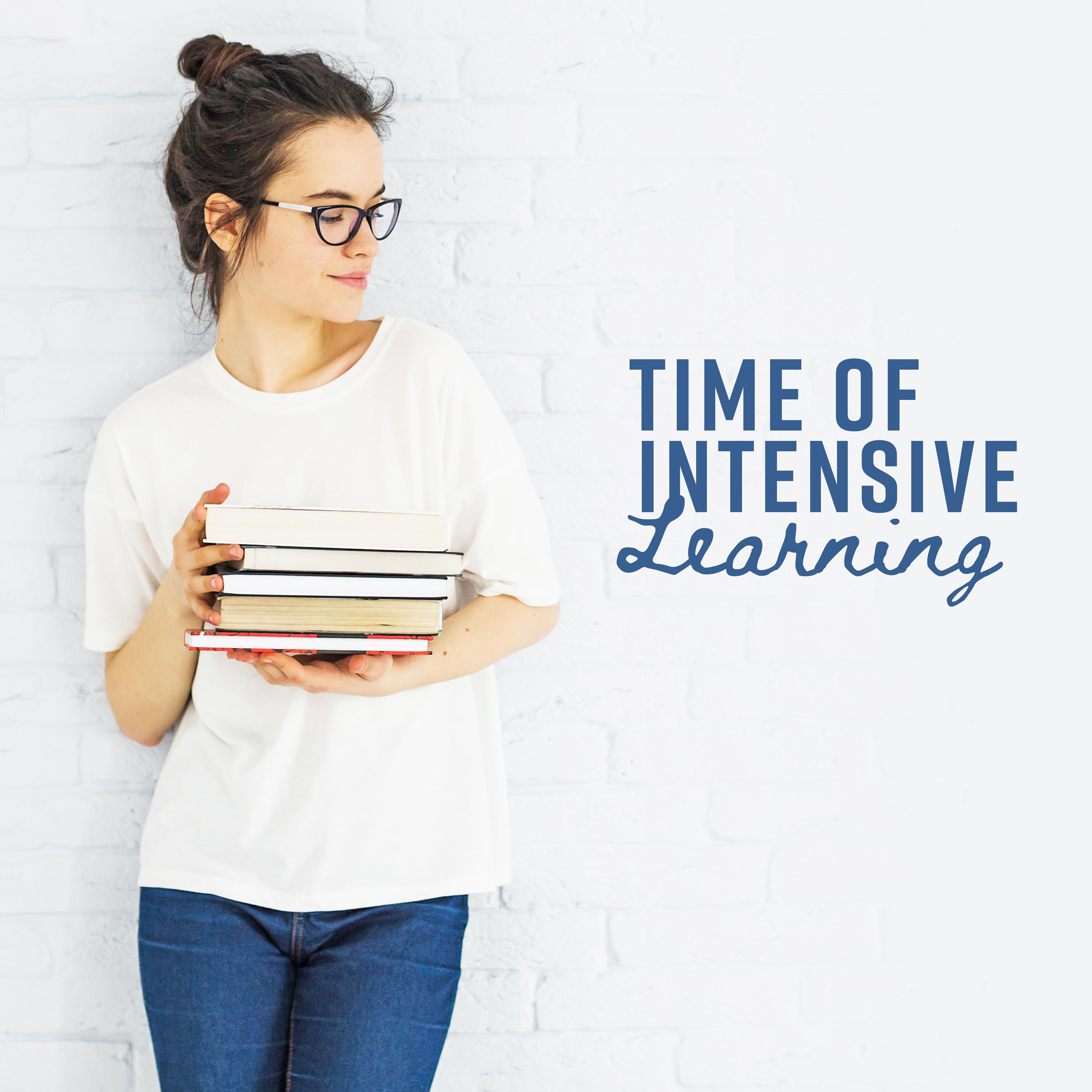 Time of Intensive Learning - Music that Helps you Focus and Concentrate, Useful for Learning, Reading and Helping with Memorizing