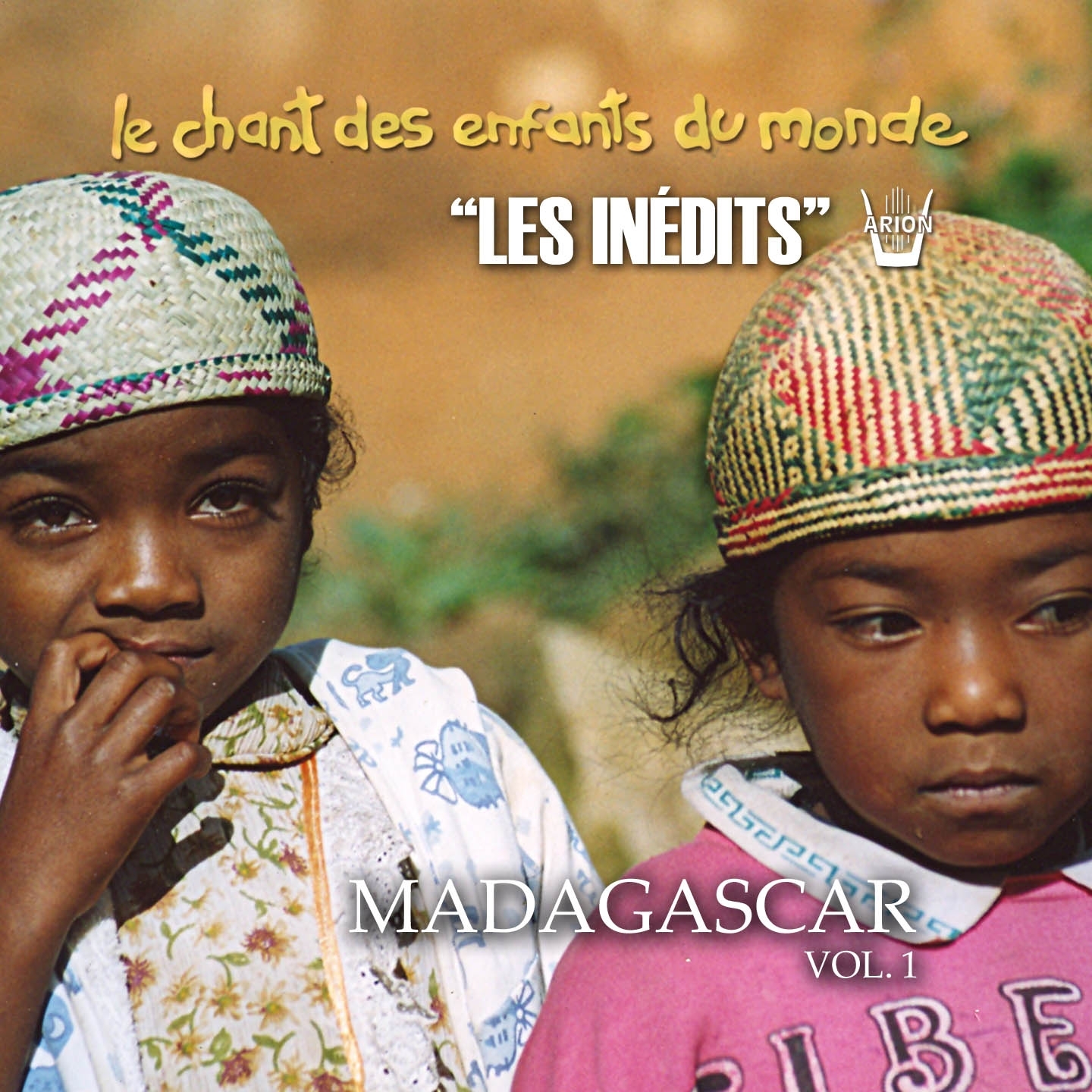 Les Ine dits: Chant des Enfants du Monde: Madagascar, vol. 1