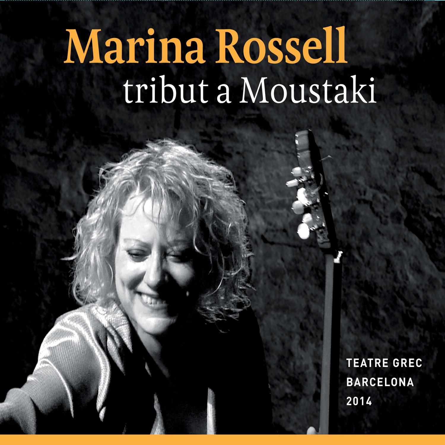 Marina Rossell Tribut a Moustaki (Directe al Teatre Grec Barcelona 2014)