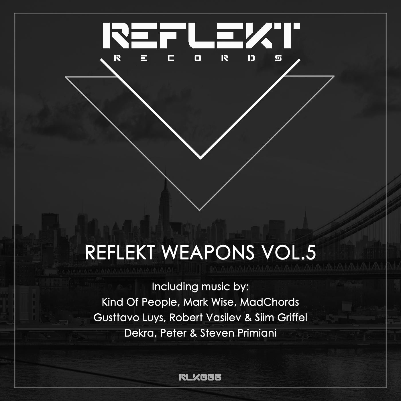 Reflekt Weapons Vol.5