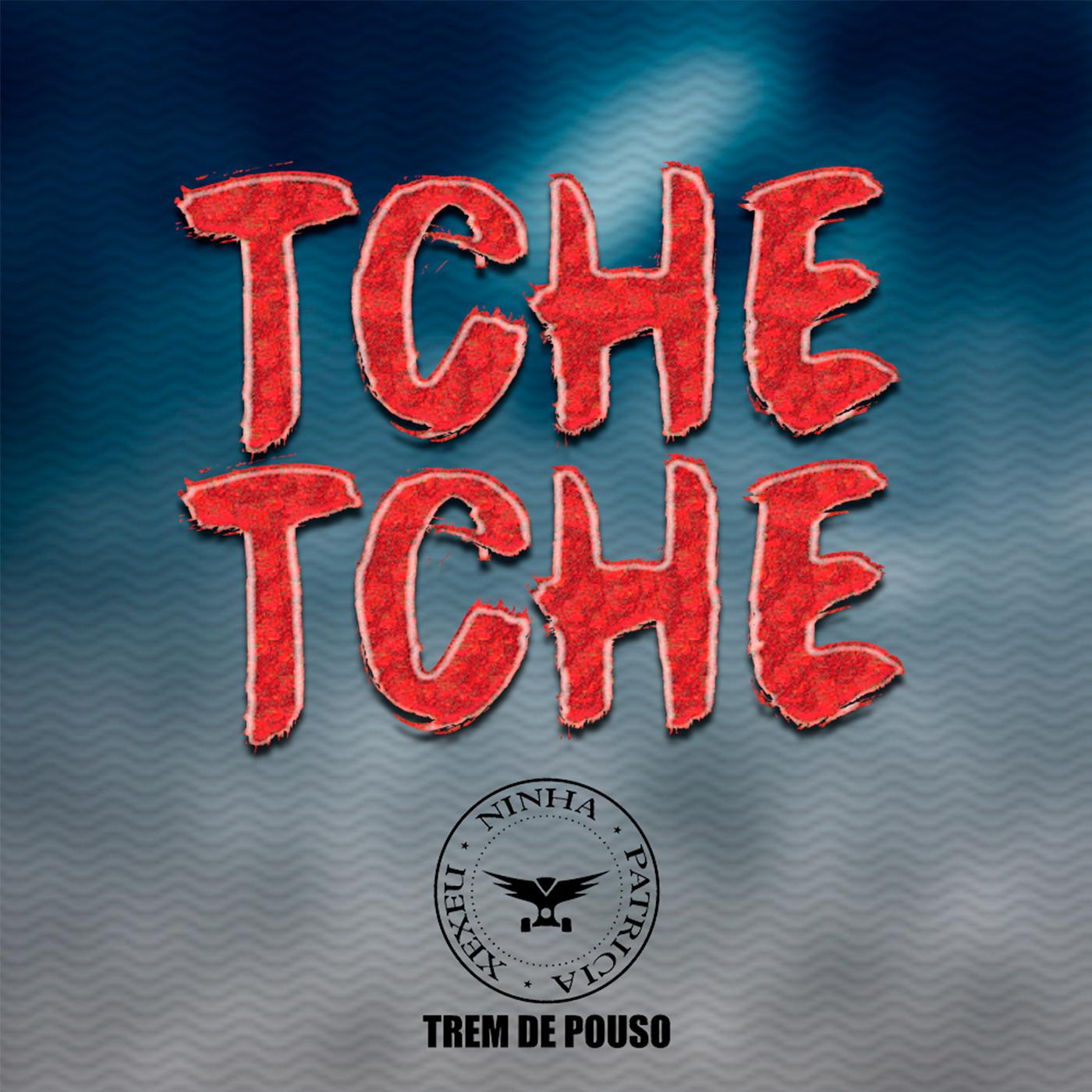 Tche Tche (Ao Vivo)