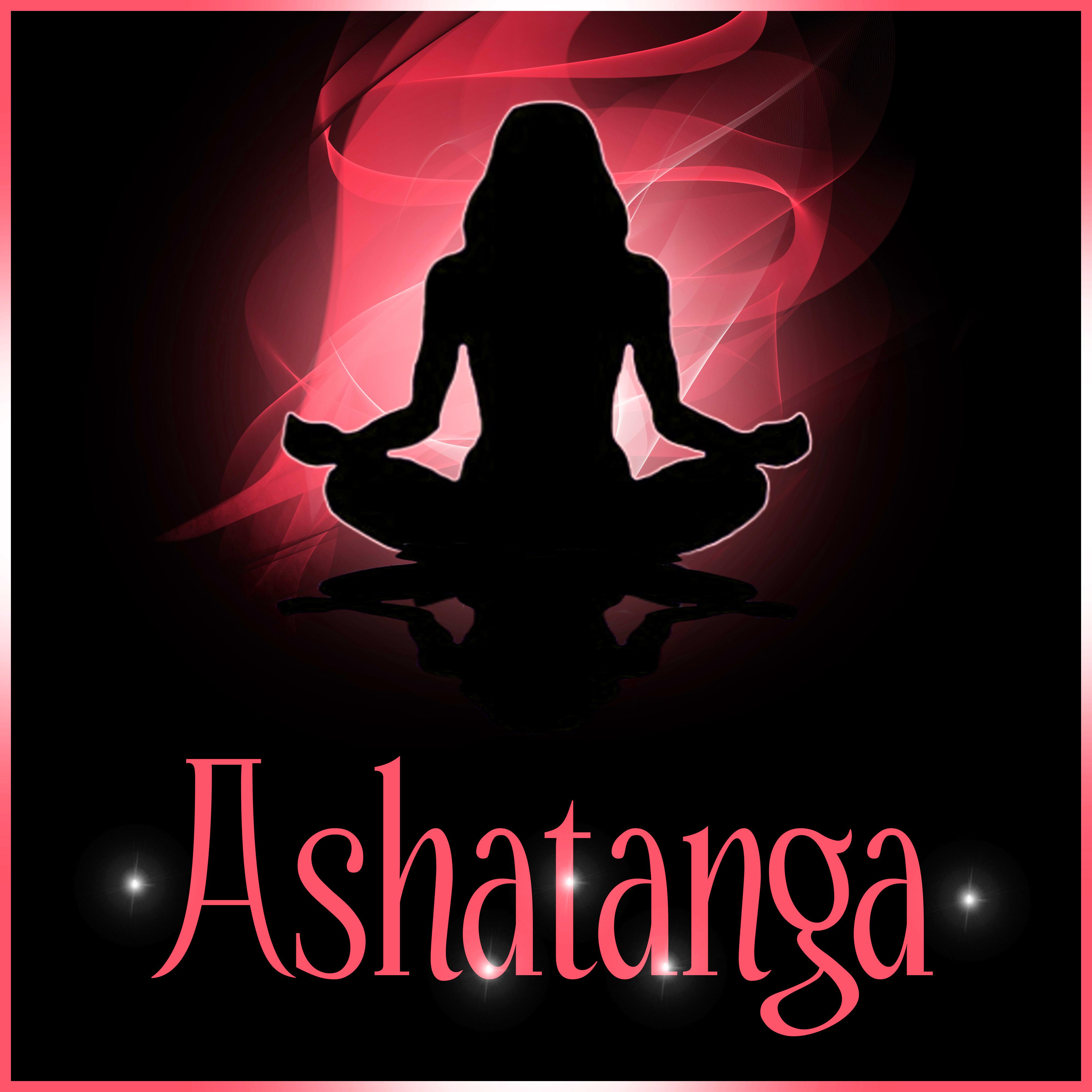 Ashatanga - New Age Music for Meditation, Yoga Zen Music, Mindfulness Meditation, Vandana Shiva, Buddha Lounge, Deep Relaxation, Mind & Harmony