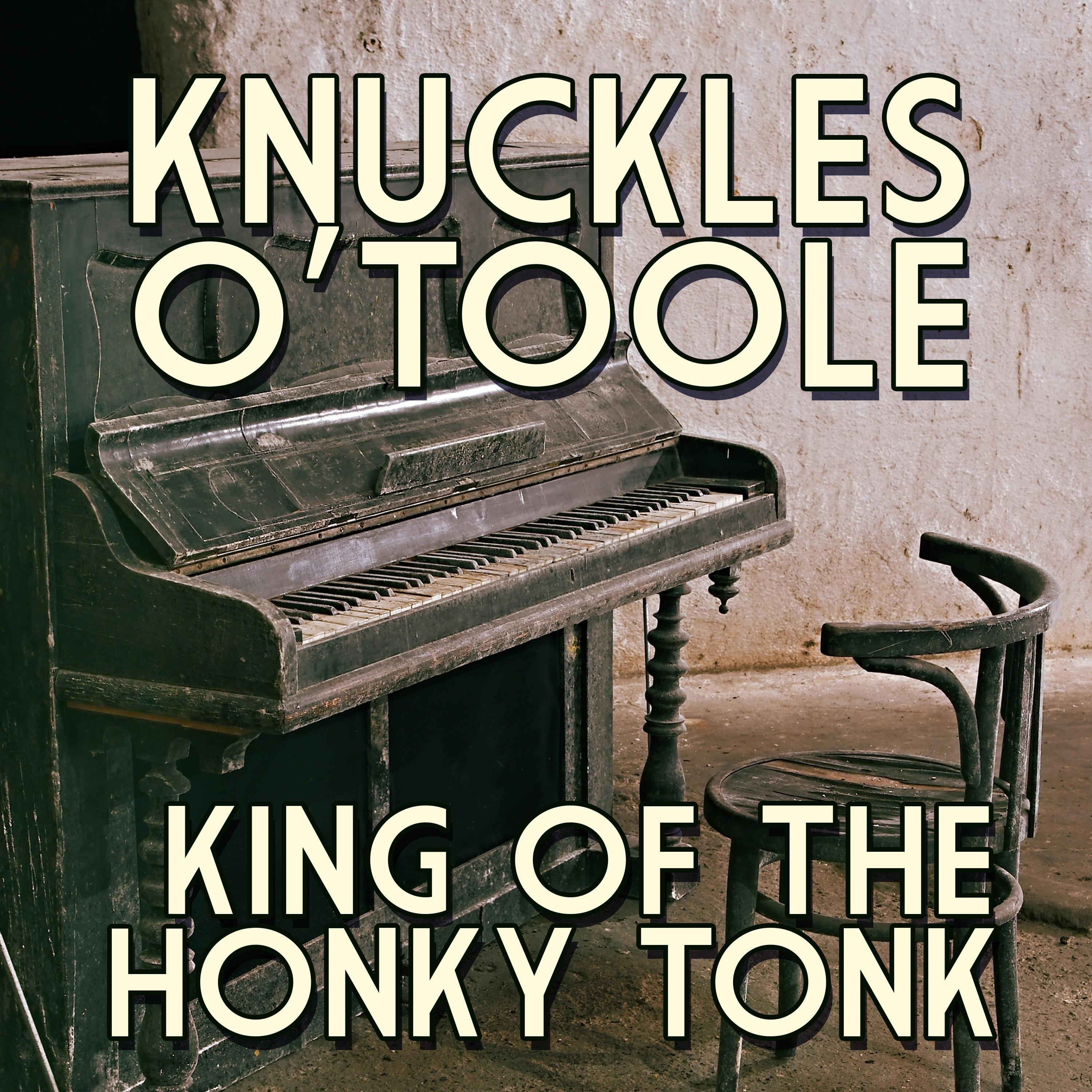 King Of The Honky Tonk