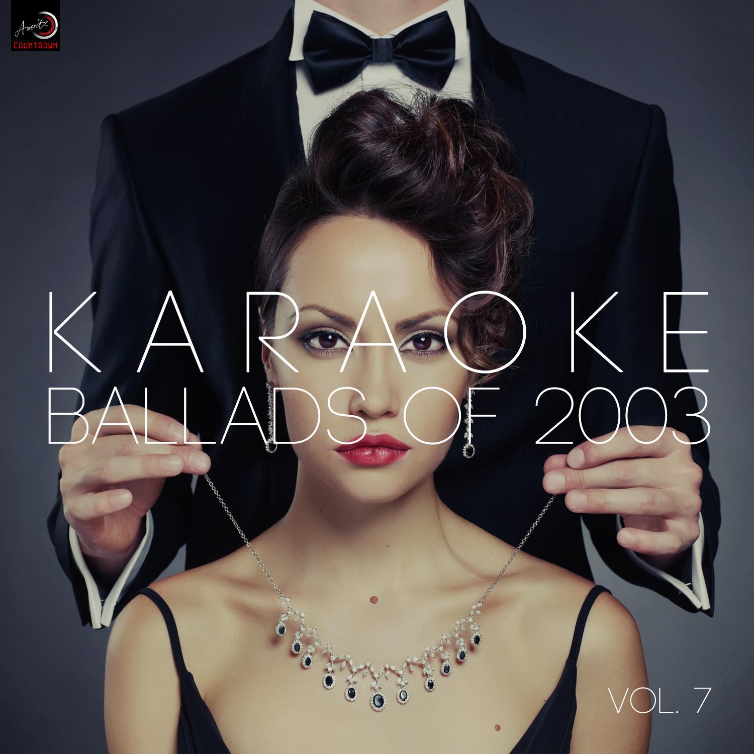 Karaoke - Ballads of 2003, Vol. 7