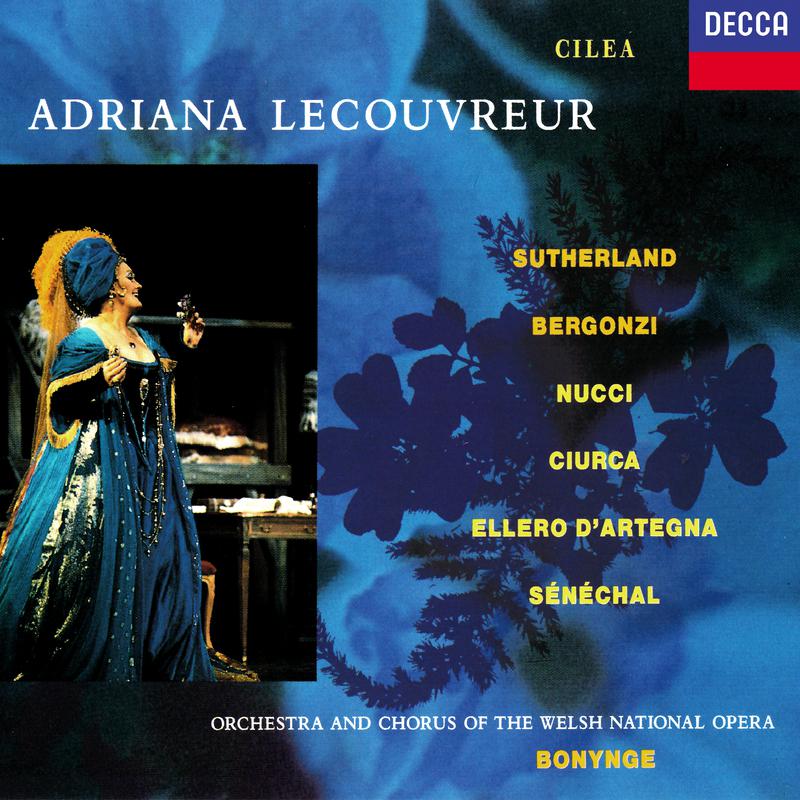 Adriana Lecouvreur / Act 1:"'Del sultano Amuratte'...Io son l'umile ancella"