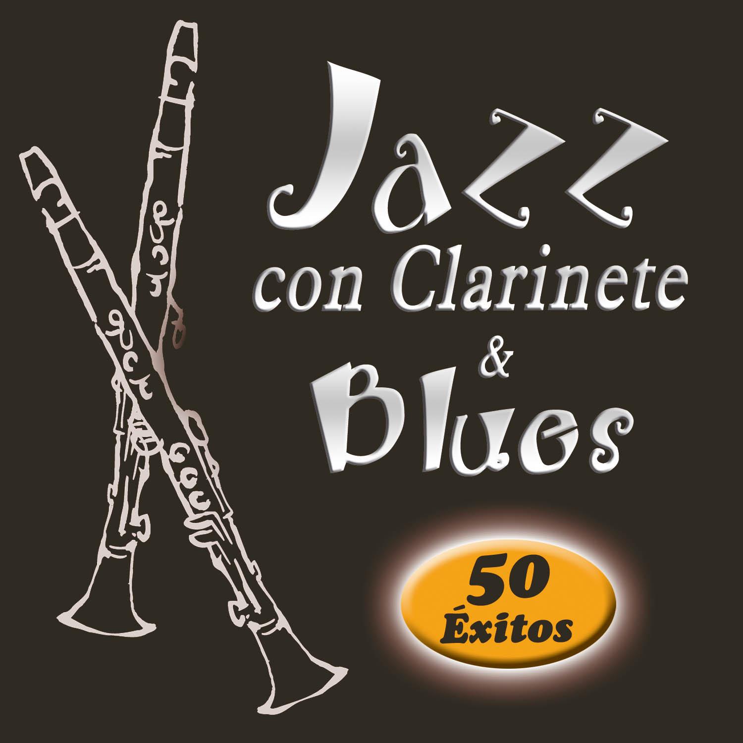 Jazz Con Clarinete  Blues. 50 É xitos