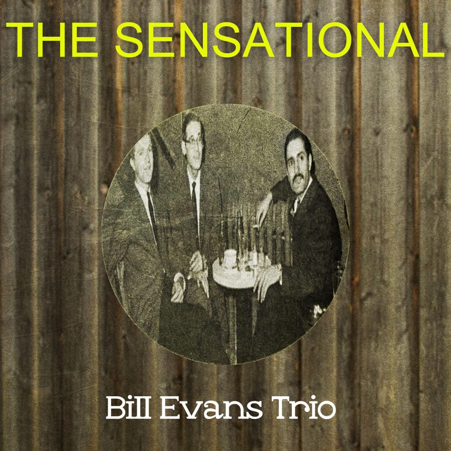 The Sensational Bill Evans Trio