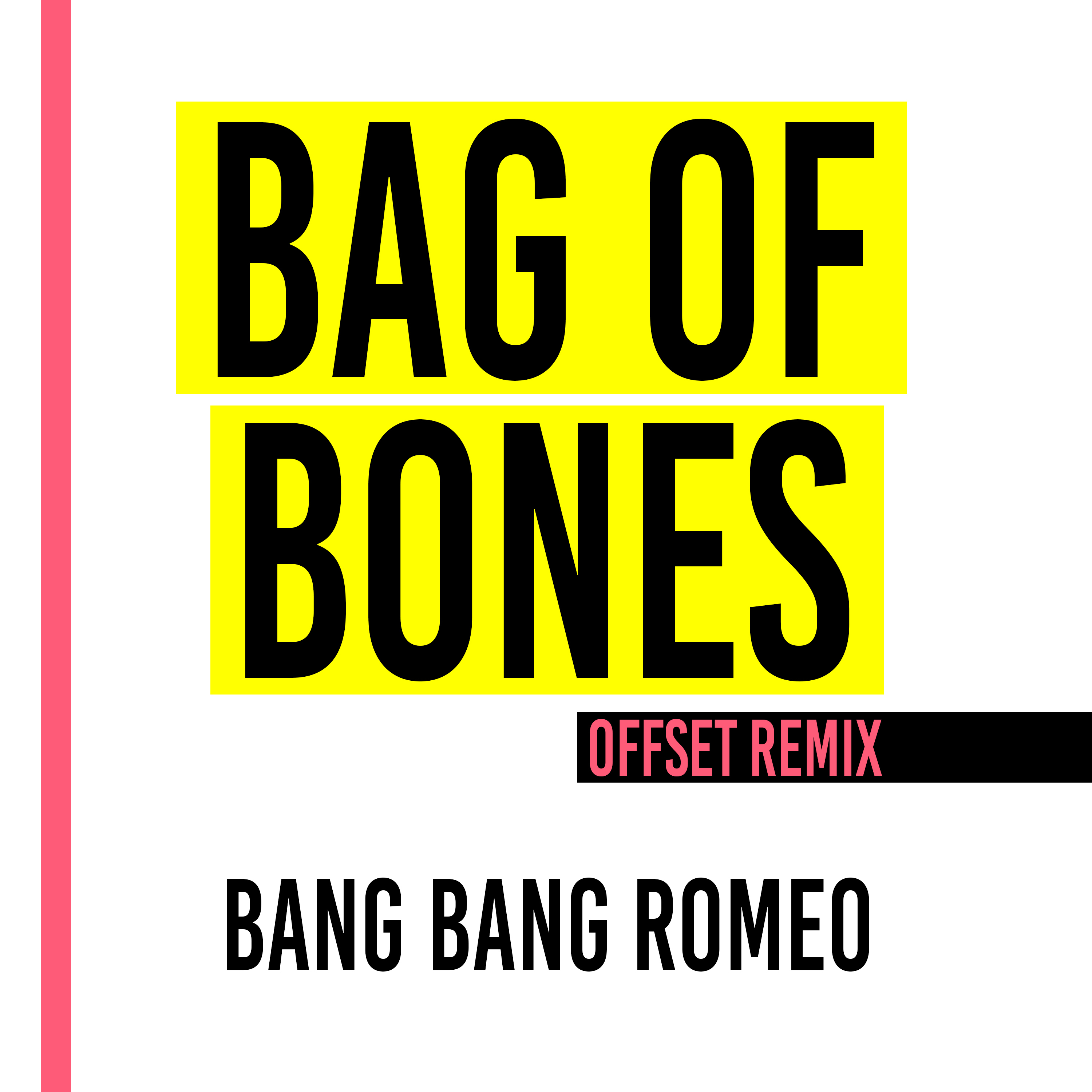 Bag of Bones (Offset Remix)