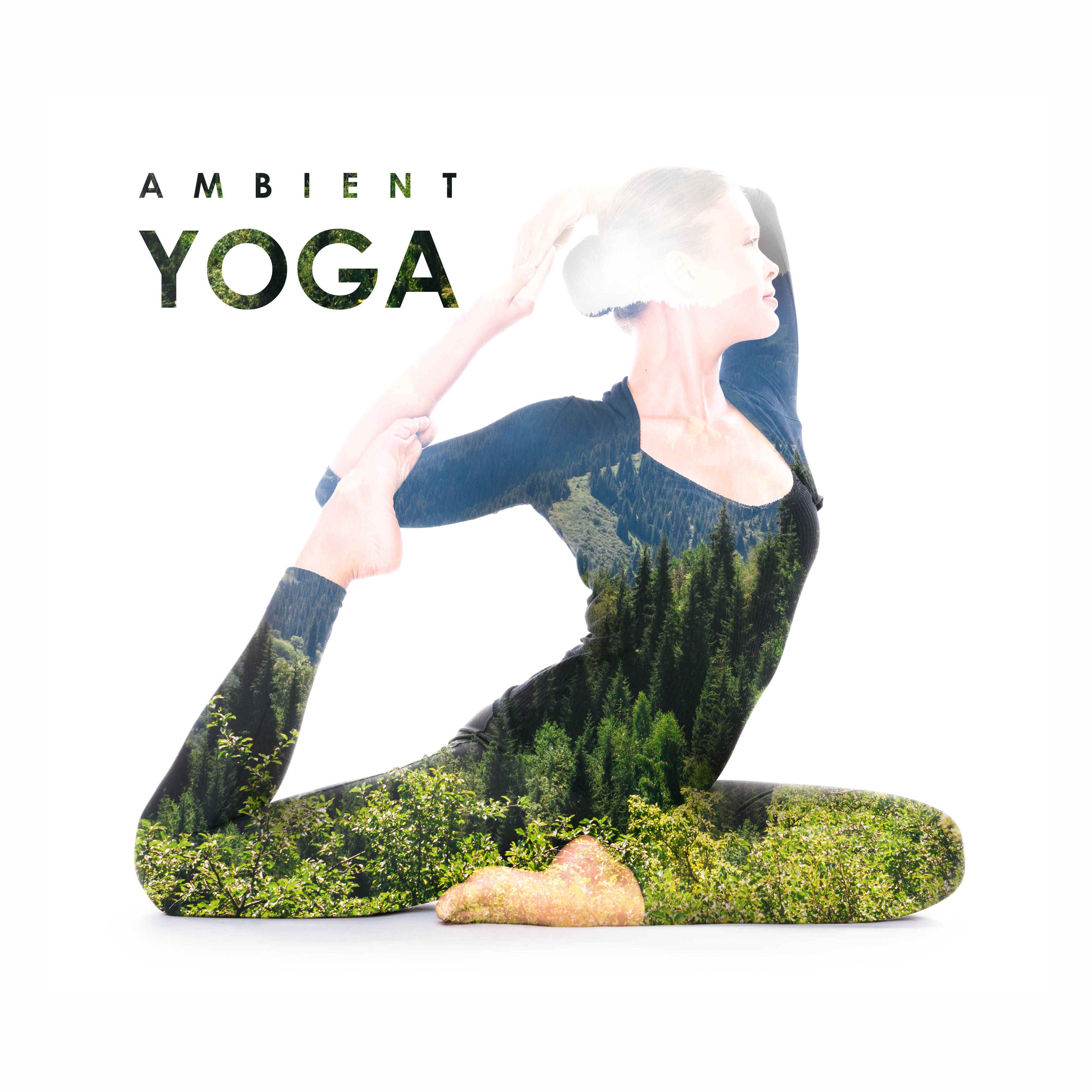 Ambient Yoga: New Age for Good Mood