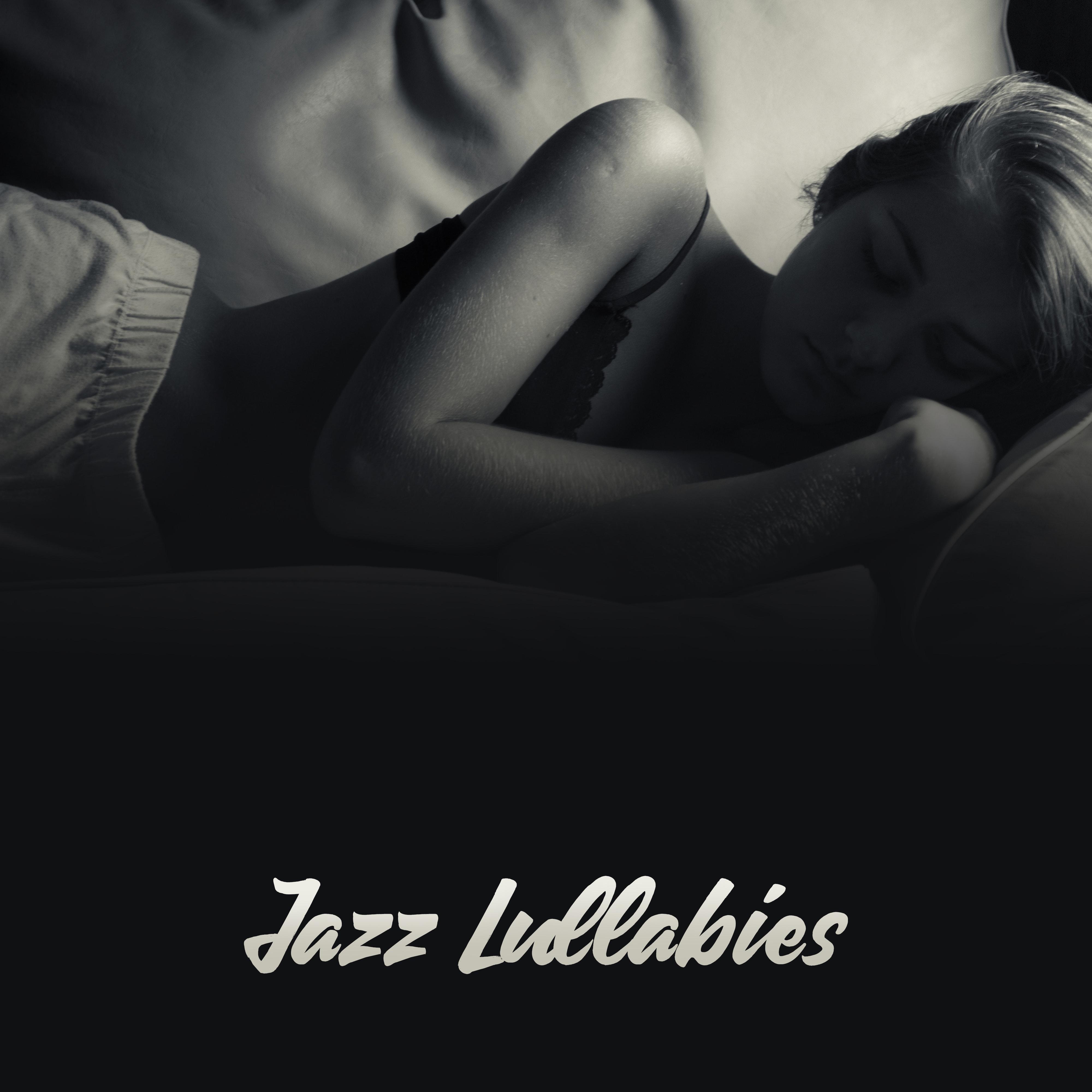 Jazz Lullabies: Evening Music before Going to Sleep