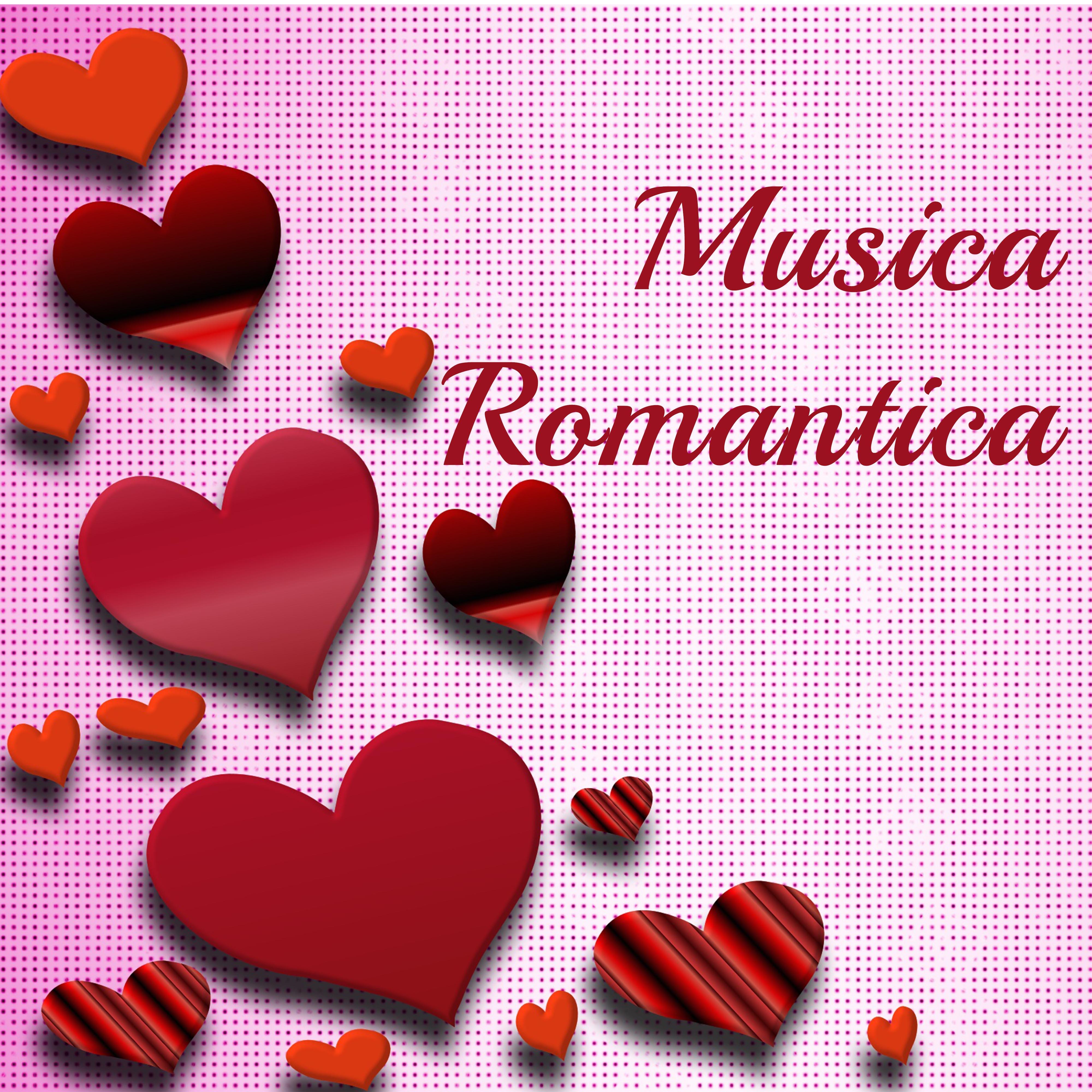 Musica Romantica - Musica di Fondo per Serate d'Amore insieme alla vostra Fidanzata o al vostro Fidanzato