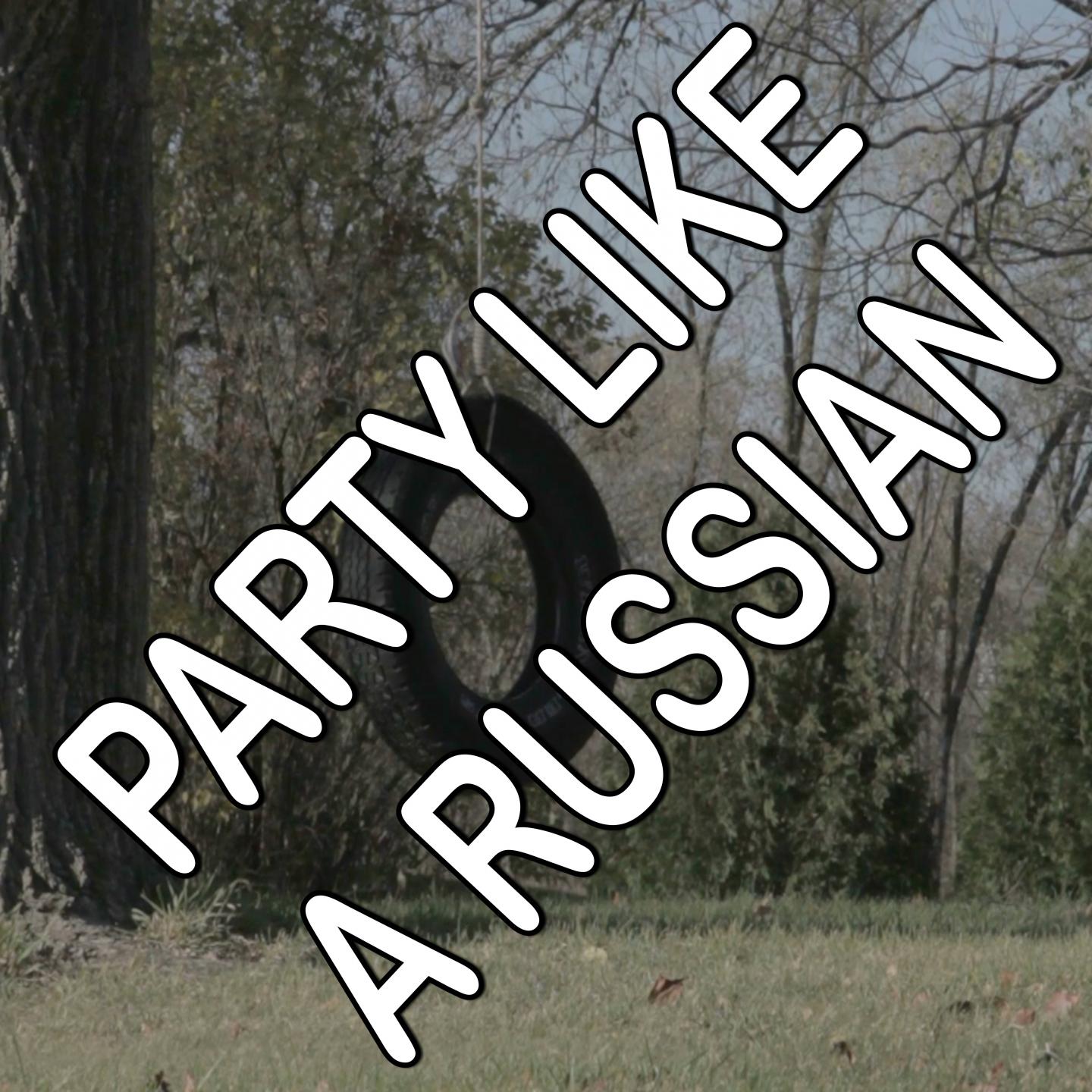 Party Like a Russian - Tribute to Robbie Williams
