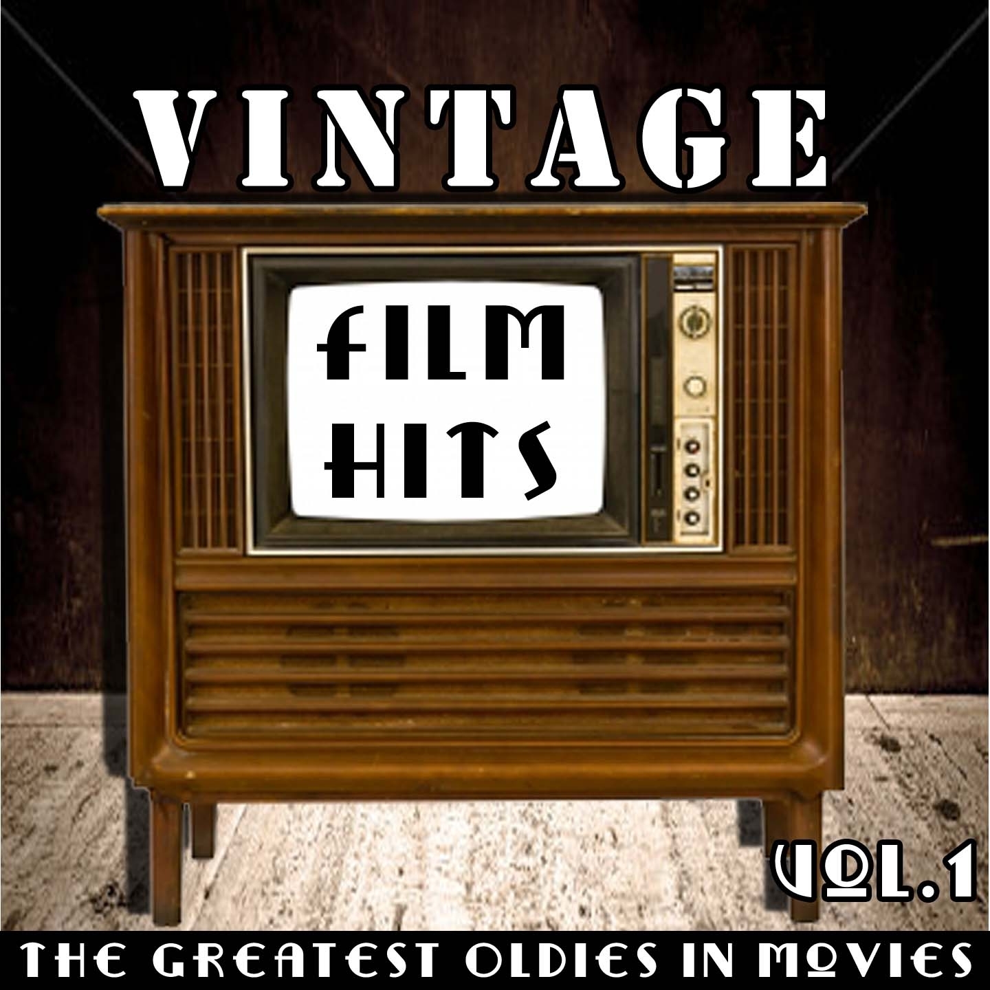 Vintage Film Hits (The Greatest Oldies In Movies, Vol.1)