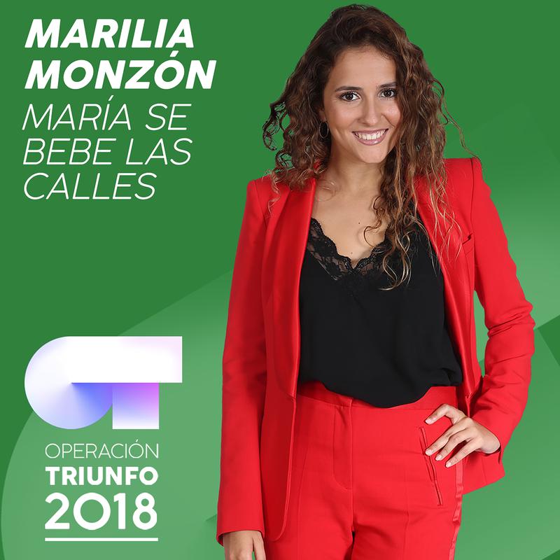 Mari a Se Bebe Las Calles Operacio n Triunfo 2018